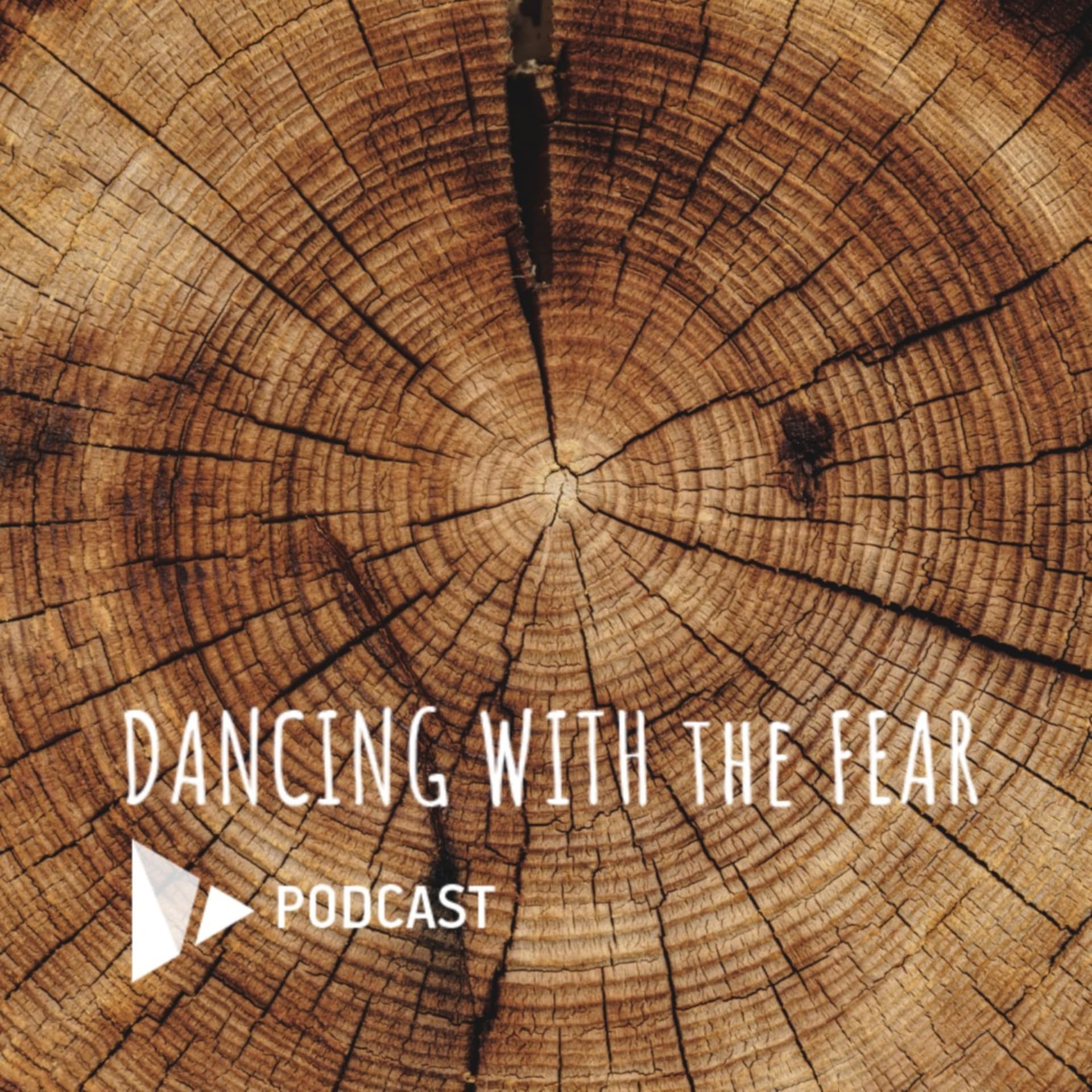 Dancing with the fear - Podcasts