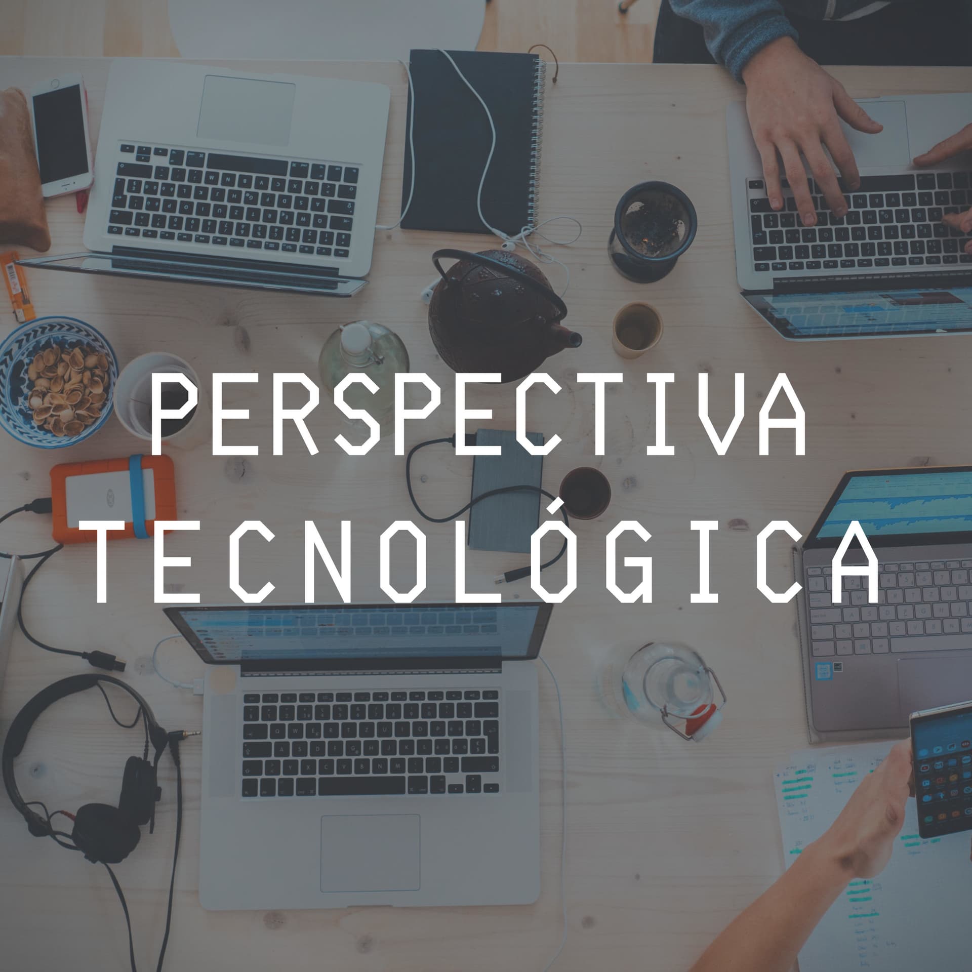 Perspectiva Tecnológica - Podcasts