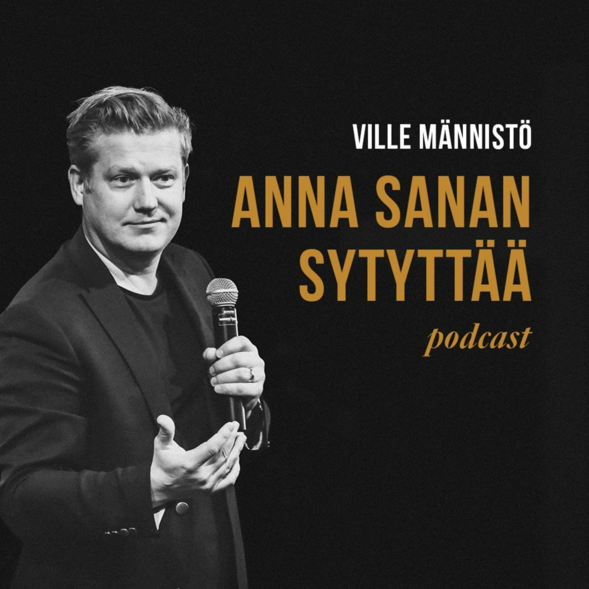 Anna sanan sytyttää - Podcasts
