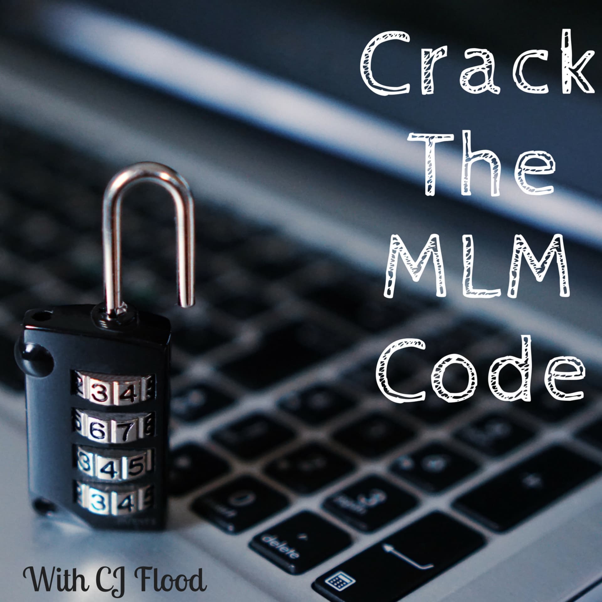 Crack The MLM Code - Podcasts
