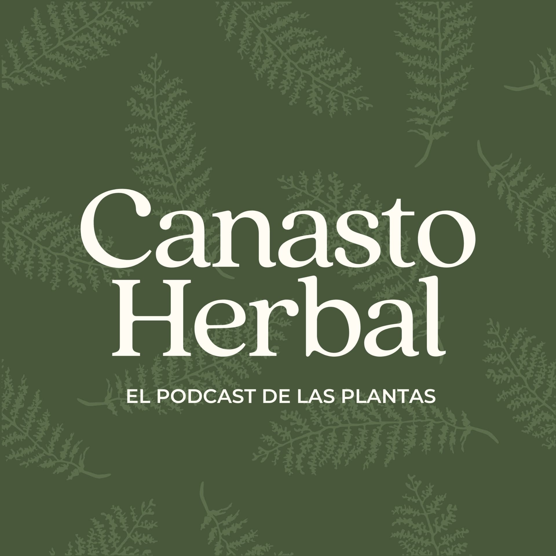 Canasto Herbal - Podcasts