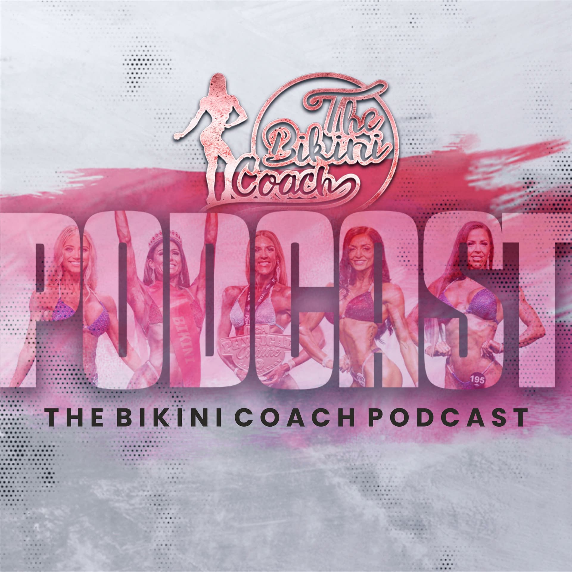 The Bikini Coach Podcast - Podcasts