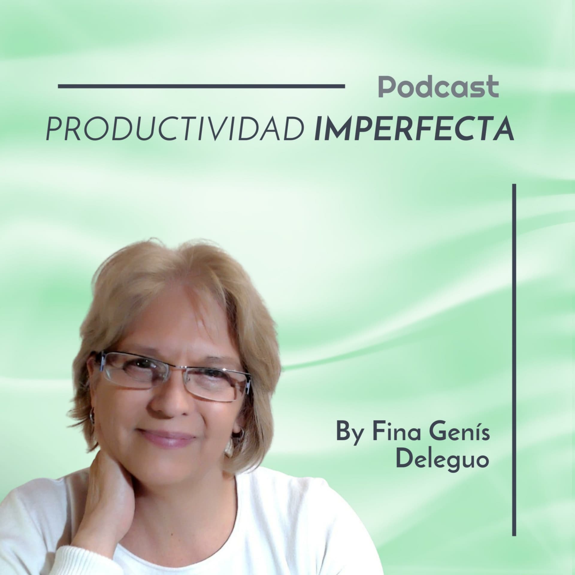 Productividad Imperfecta - Podcasts
