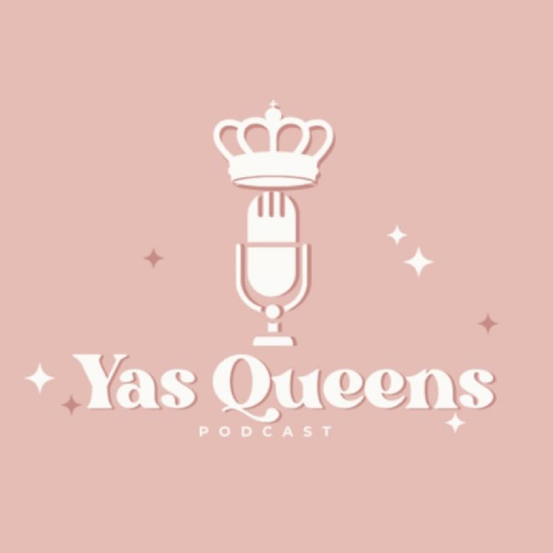 Yas Queens - Podcasts