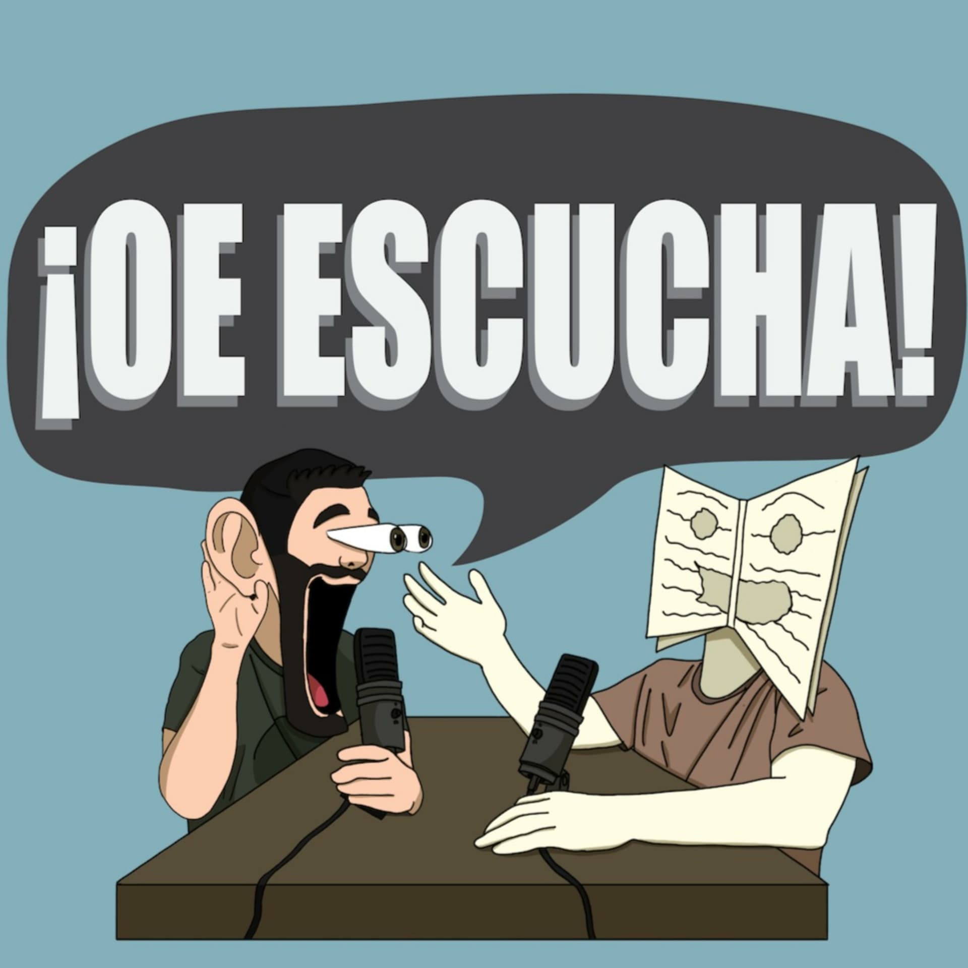 Oe escucha! - Podcasts