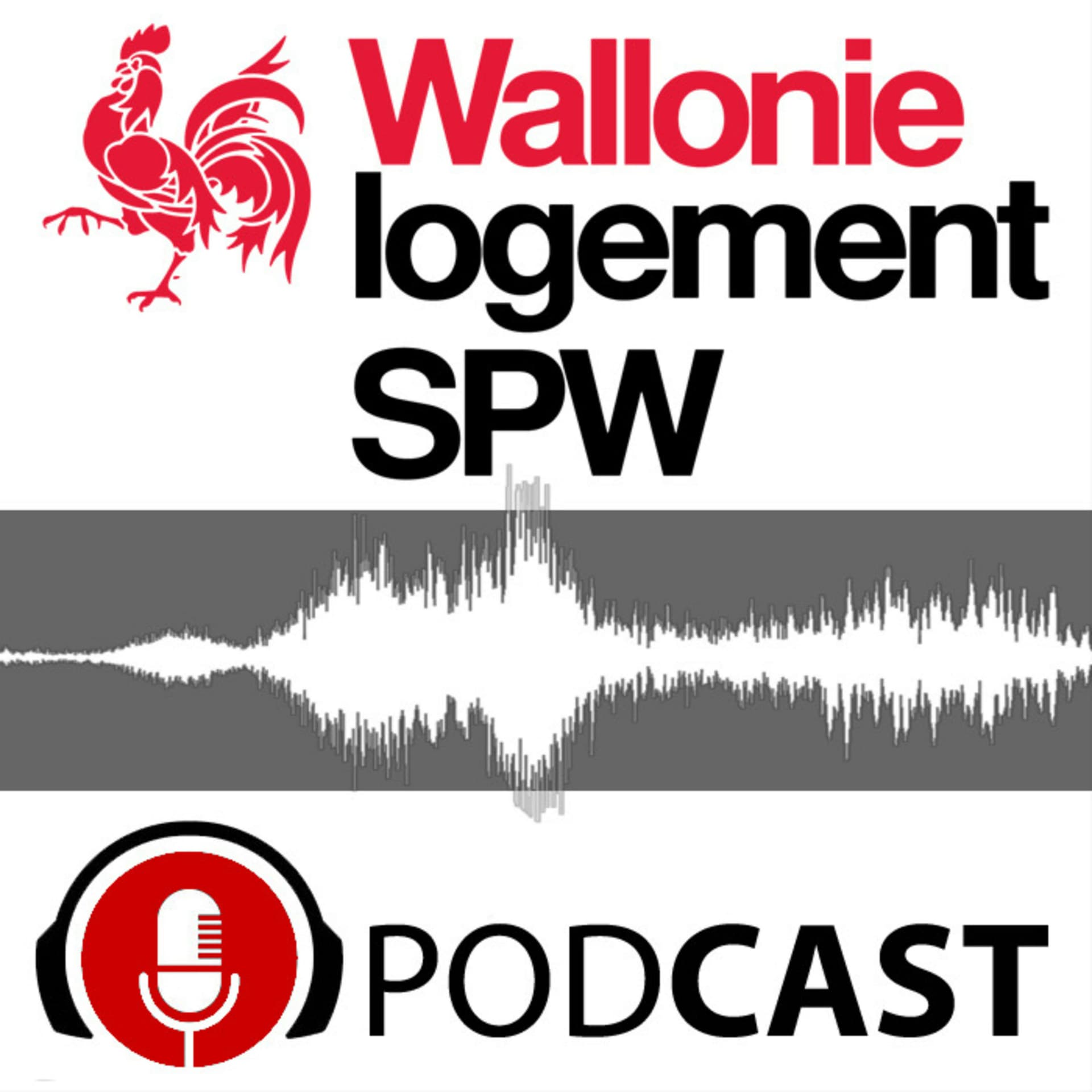Service public de Wallonie - Logement - Podcasts