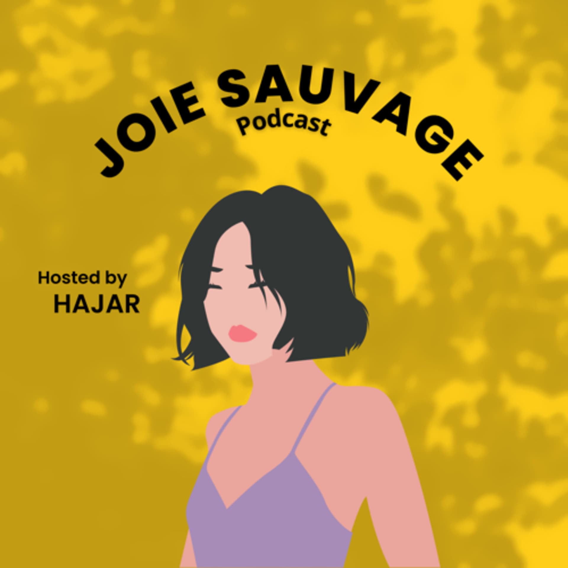 Joie Sauvage - Podcasts