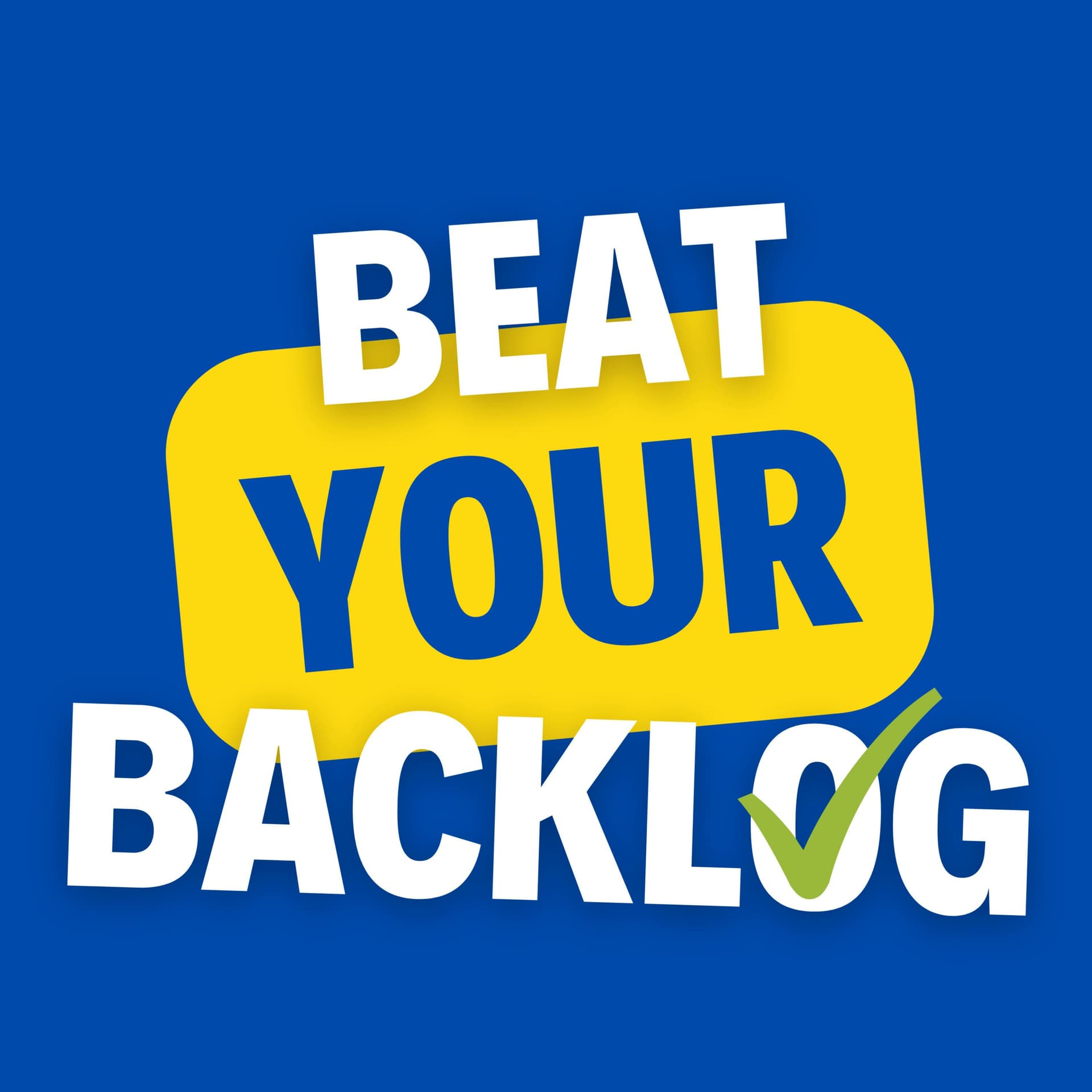 Beat Your Backlog- Video Game Podcast - Podcasts