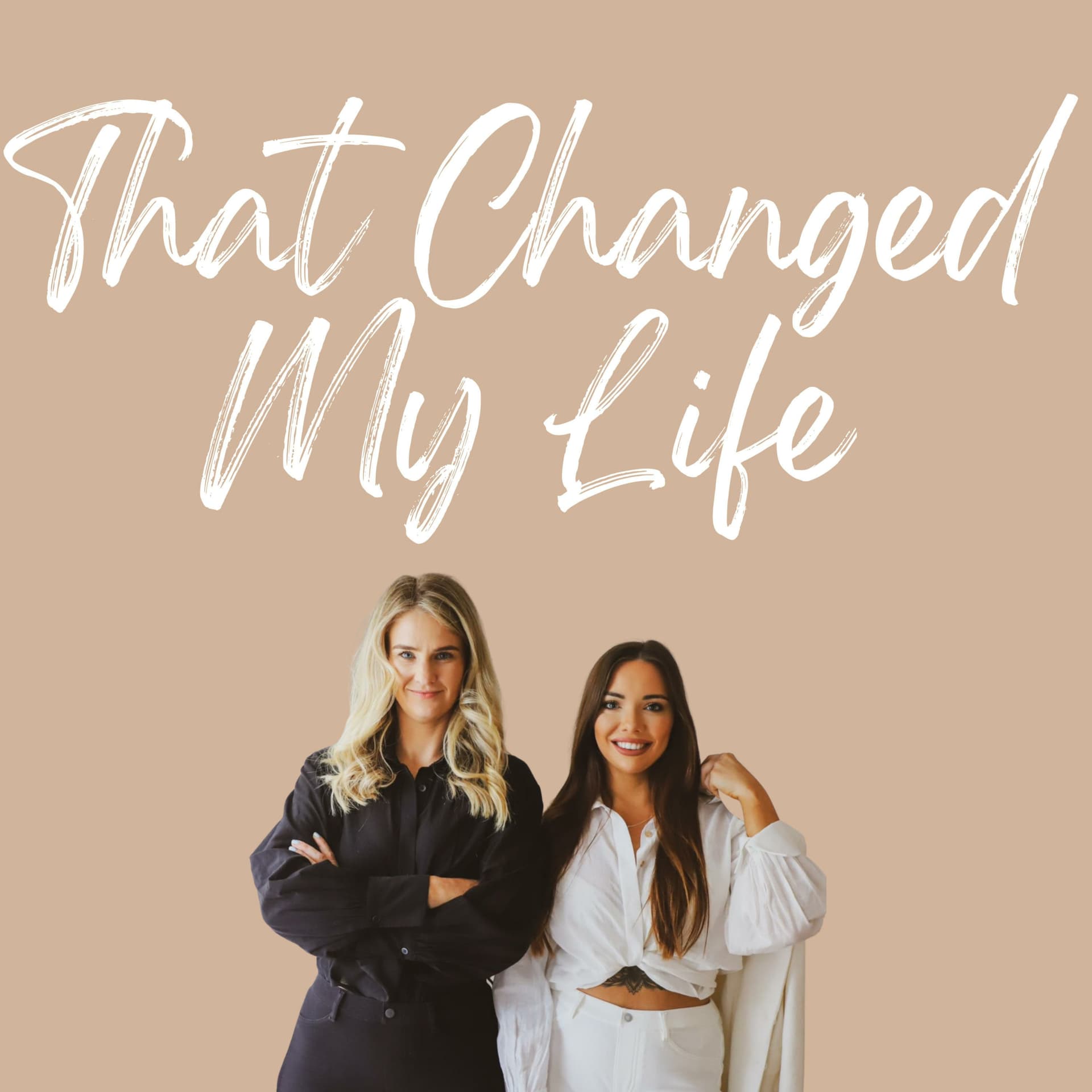 That Changed My Life - Podcasts
