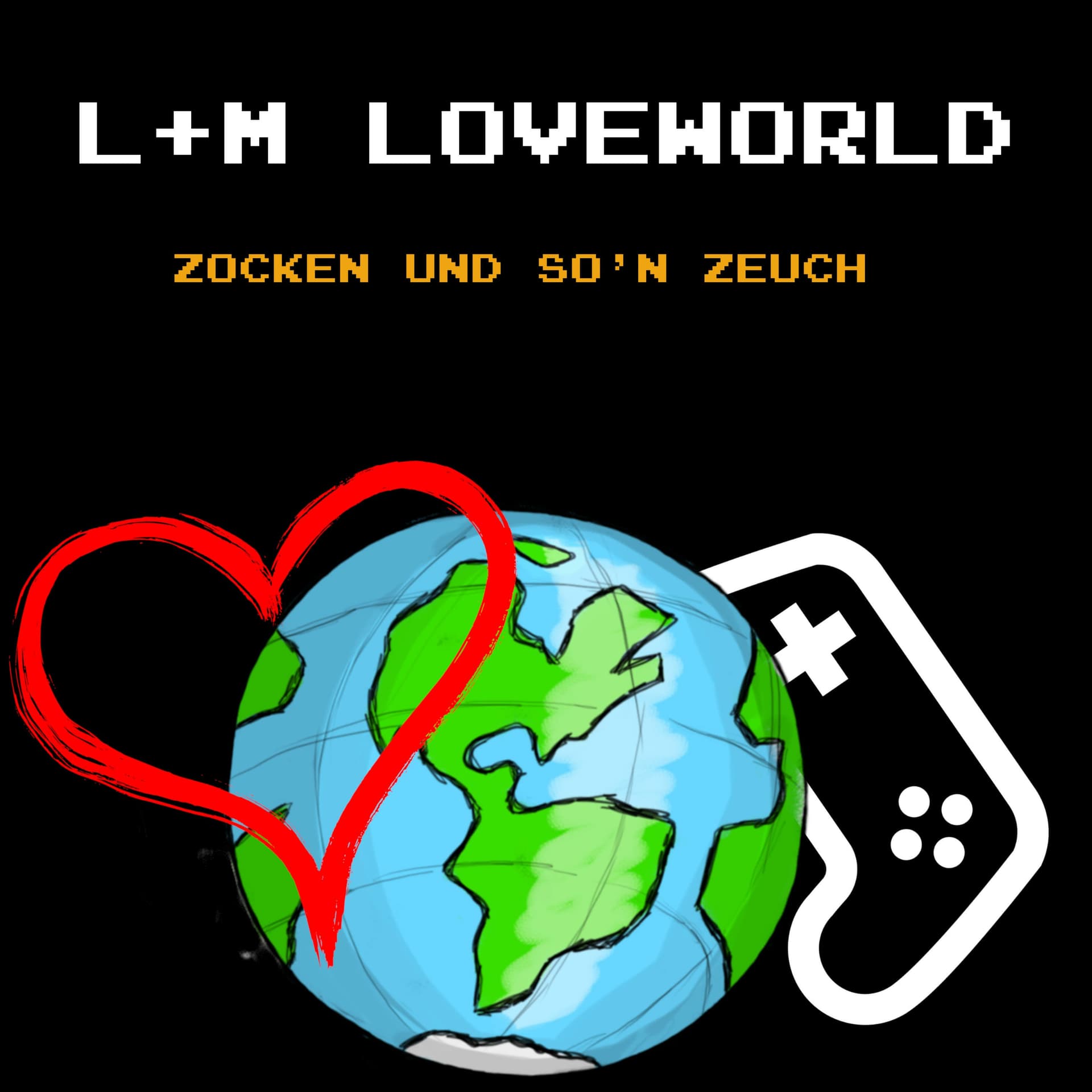 L und M Loveworld - Zocken und so'n Zeuch - Podcasts
