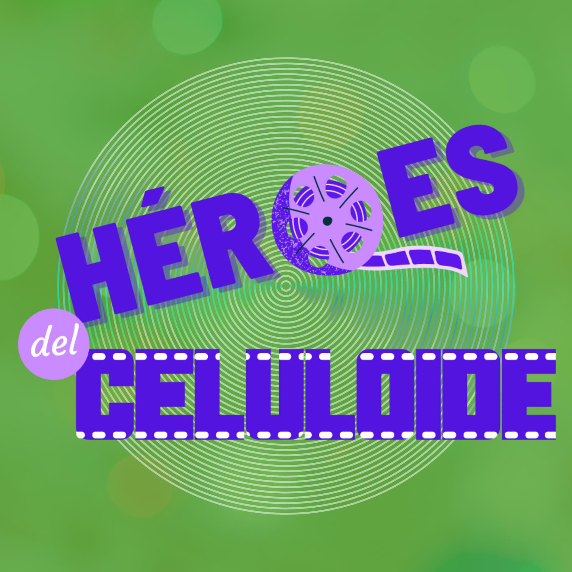 Héroes del Celuloide - Podcasts