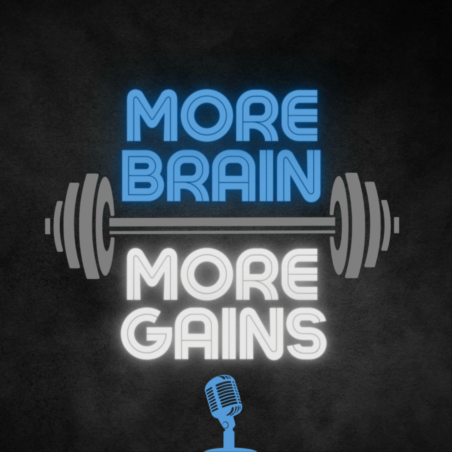 Le Podcast More Brain More Gains - Podcasts