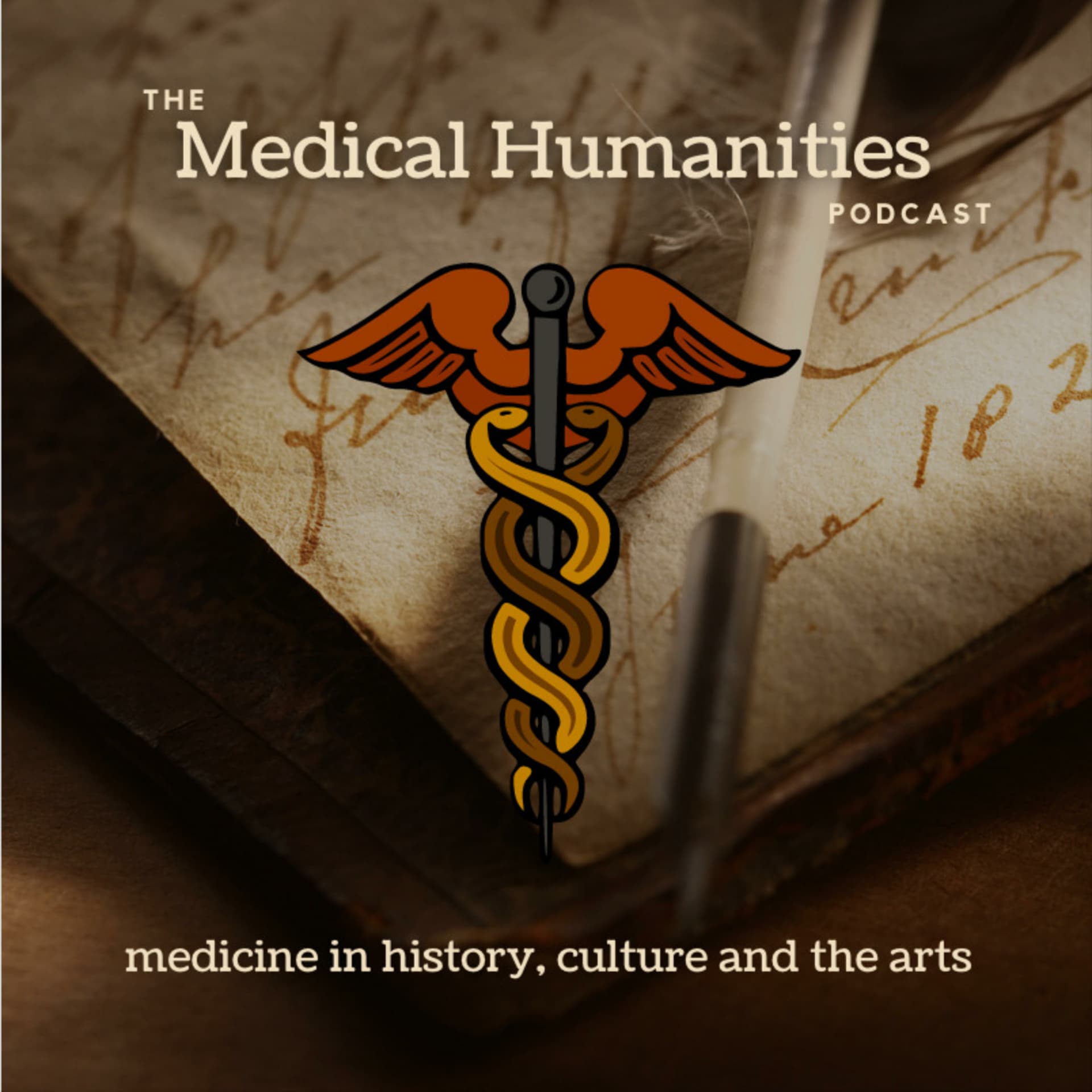 The Medical Humanities Podcast - Medicine in History, Culture and the Arts - Podcasts