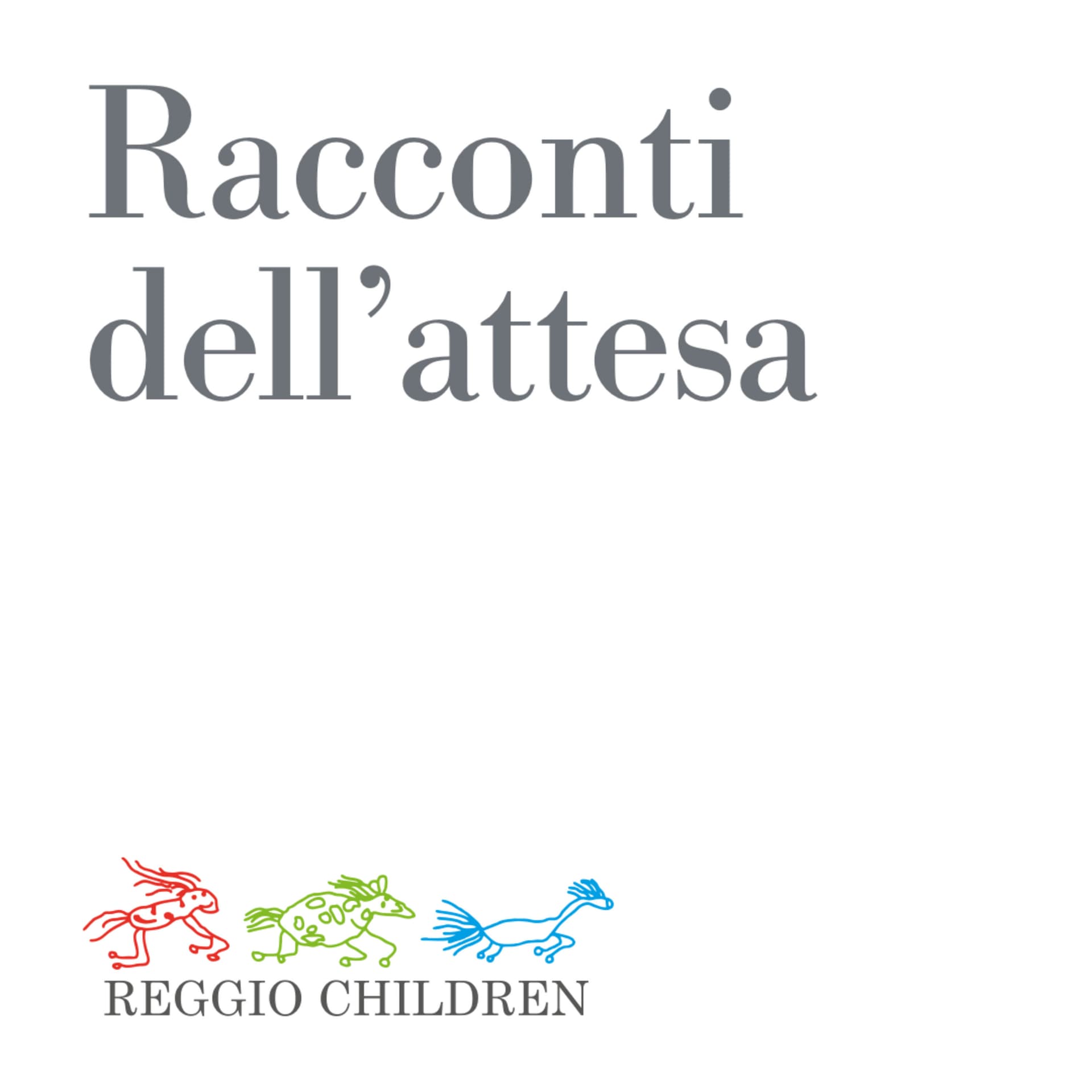 Racconti dell'attesa - Podcasts