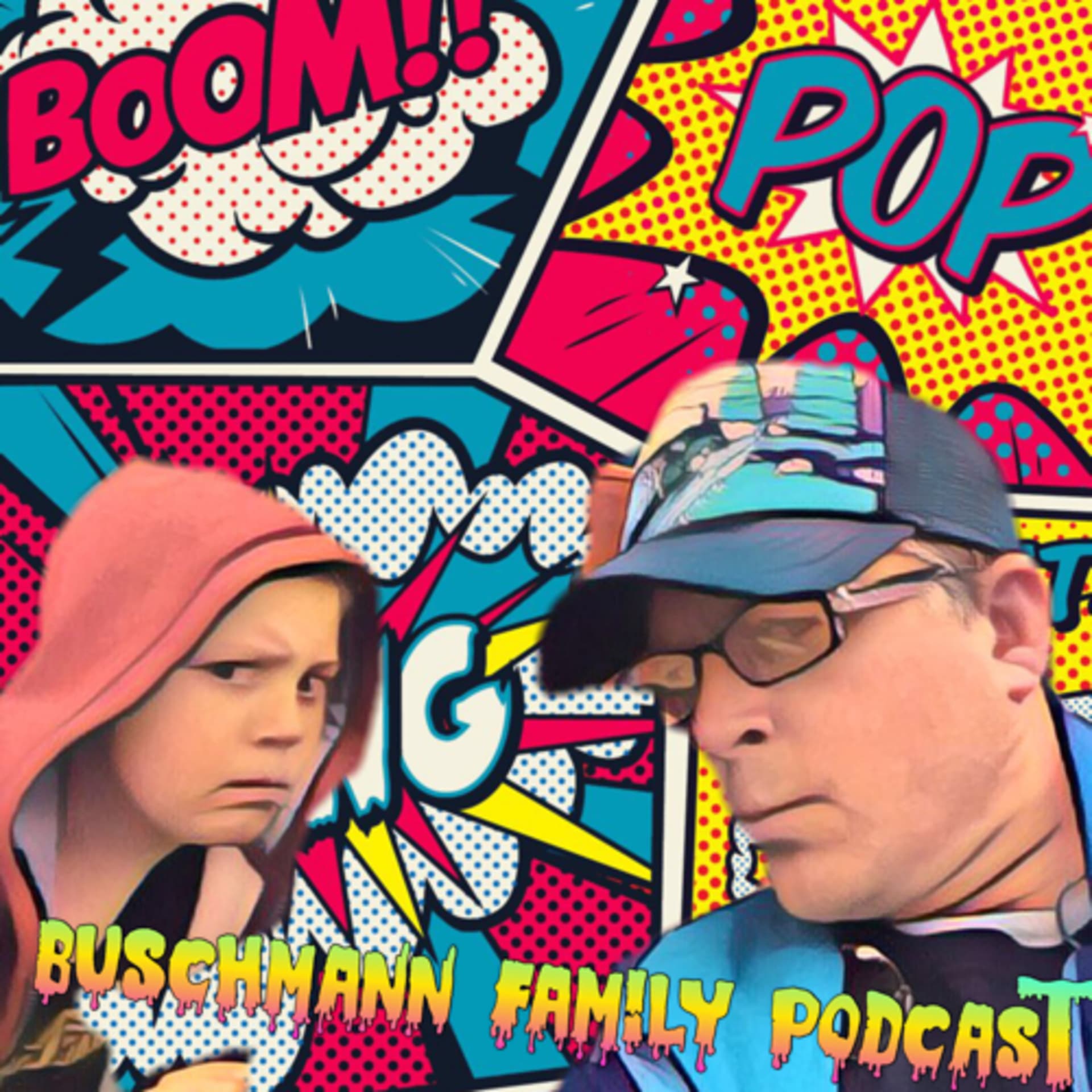 Buschmann Family Podcast - Podcasts