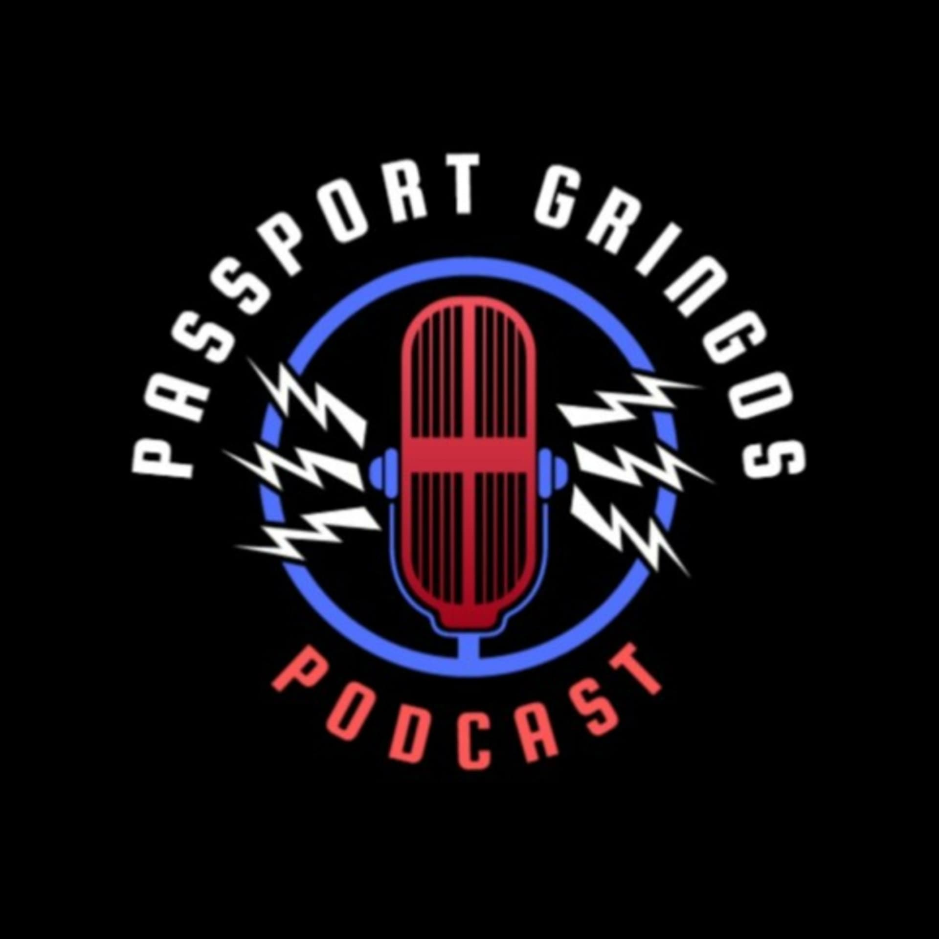 Passport Gringos - Podcasts