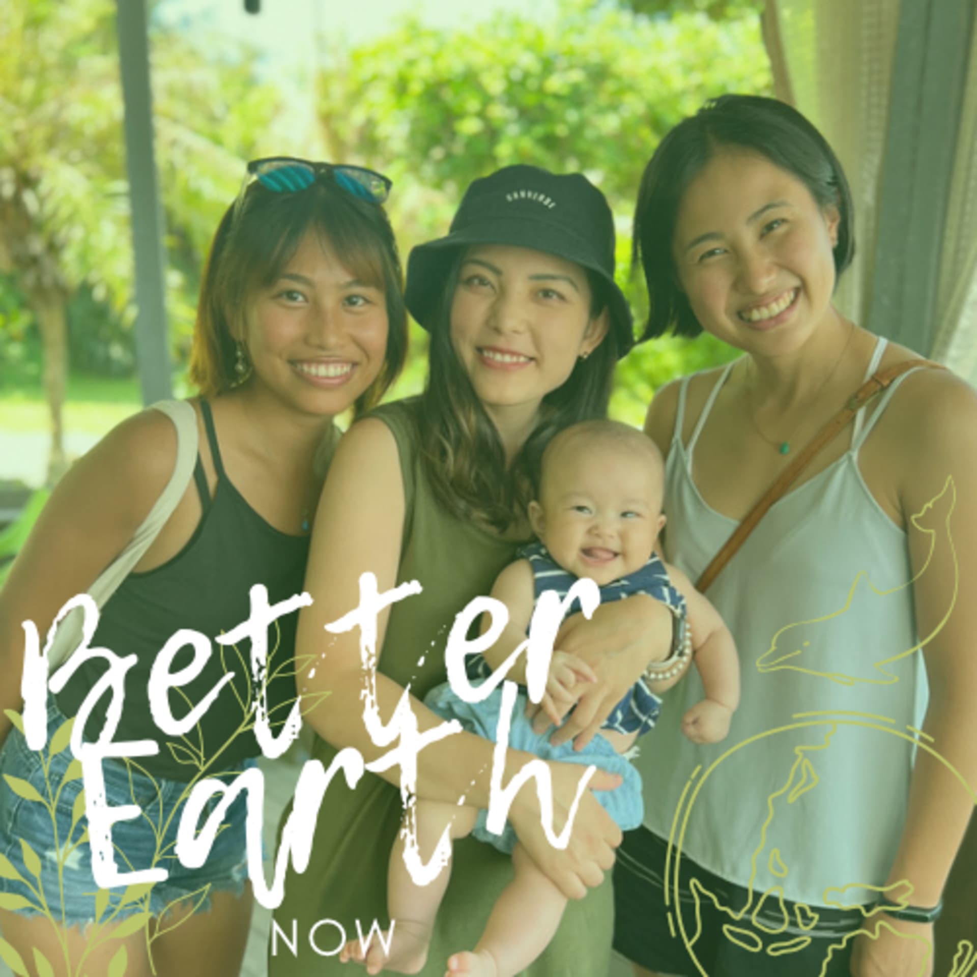 BETTER EARTH NOW - Podcasts