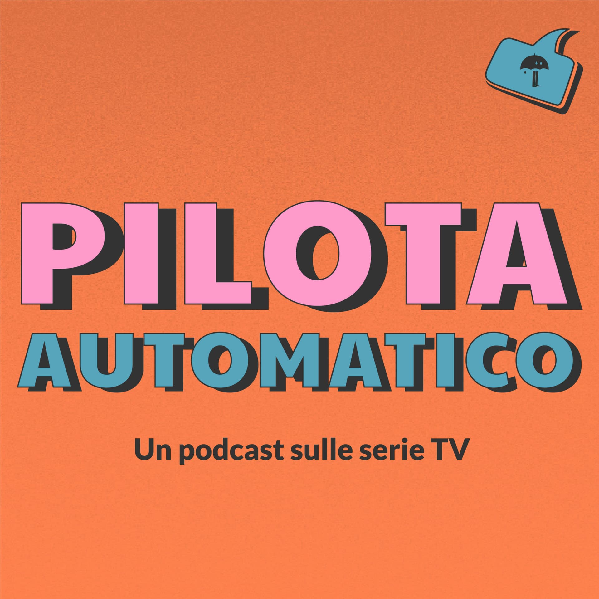 PILOTA AUTOMATICO - Podcasts