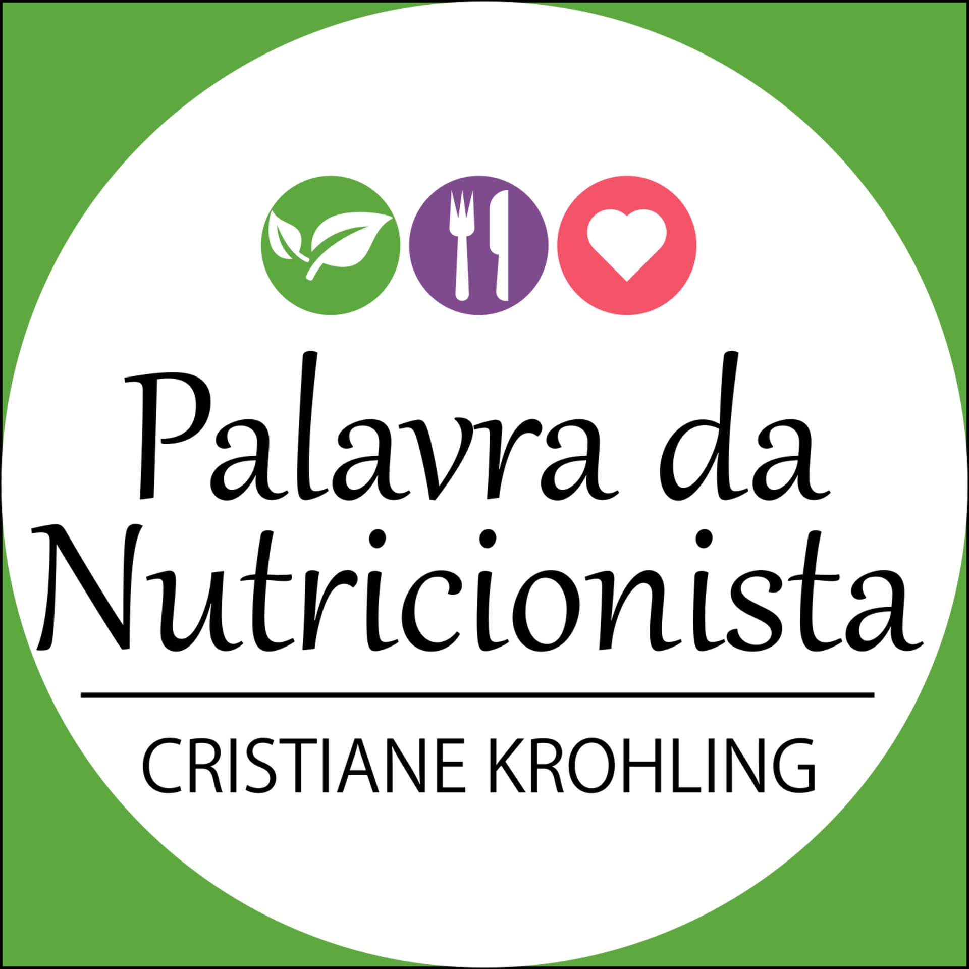Palavra da Nutricionista - Podcasts