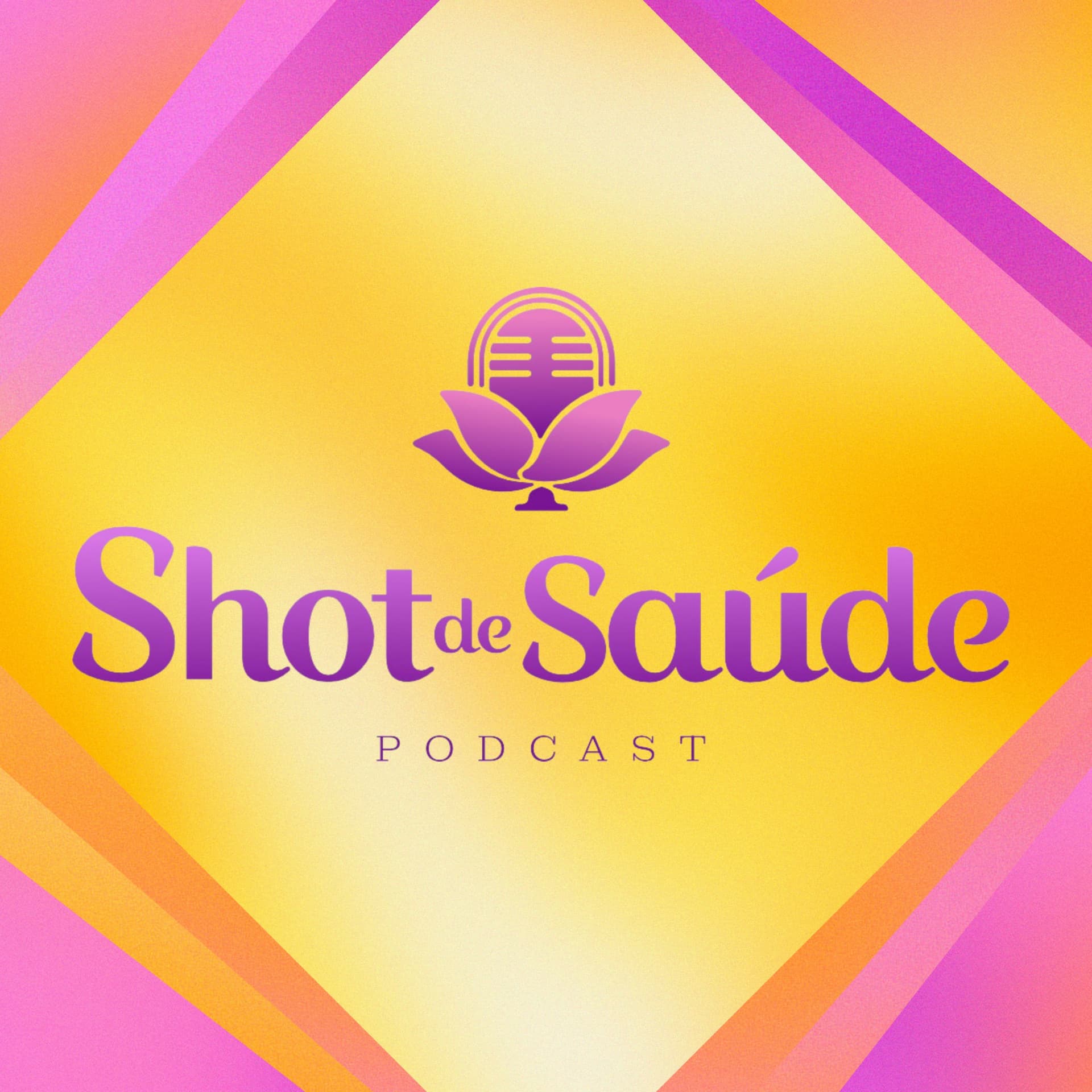 Shot de Saúde - Podcasts