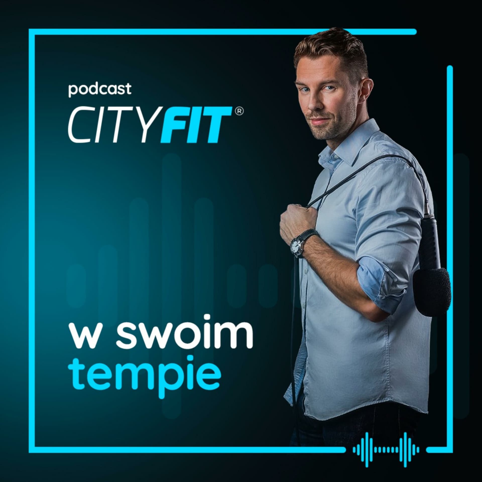 W Swoim Tempie. Podcast CityFit. - Podcasts