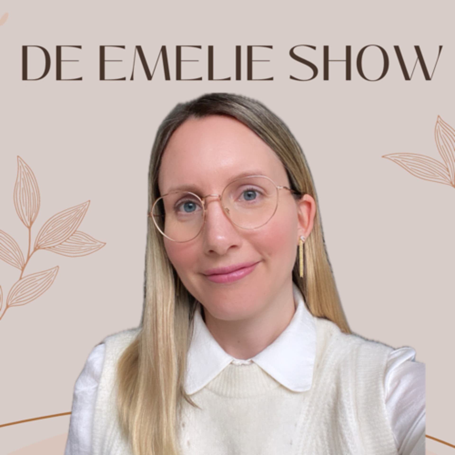 De Emelie Show - Podcasts