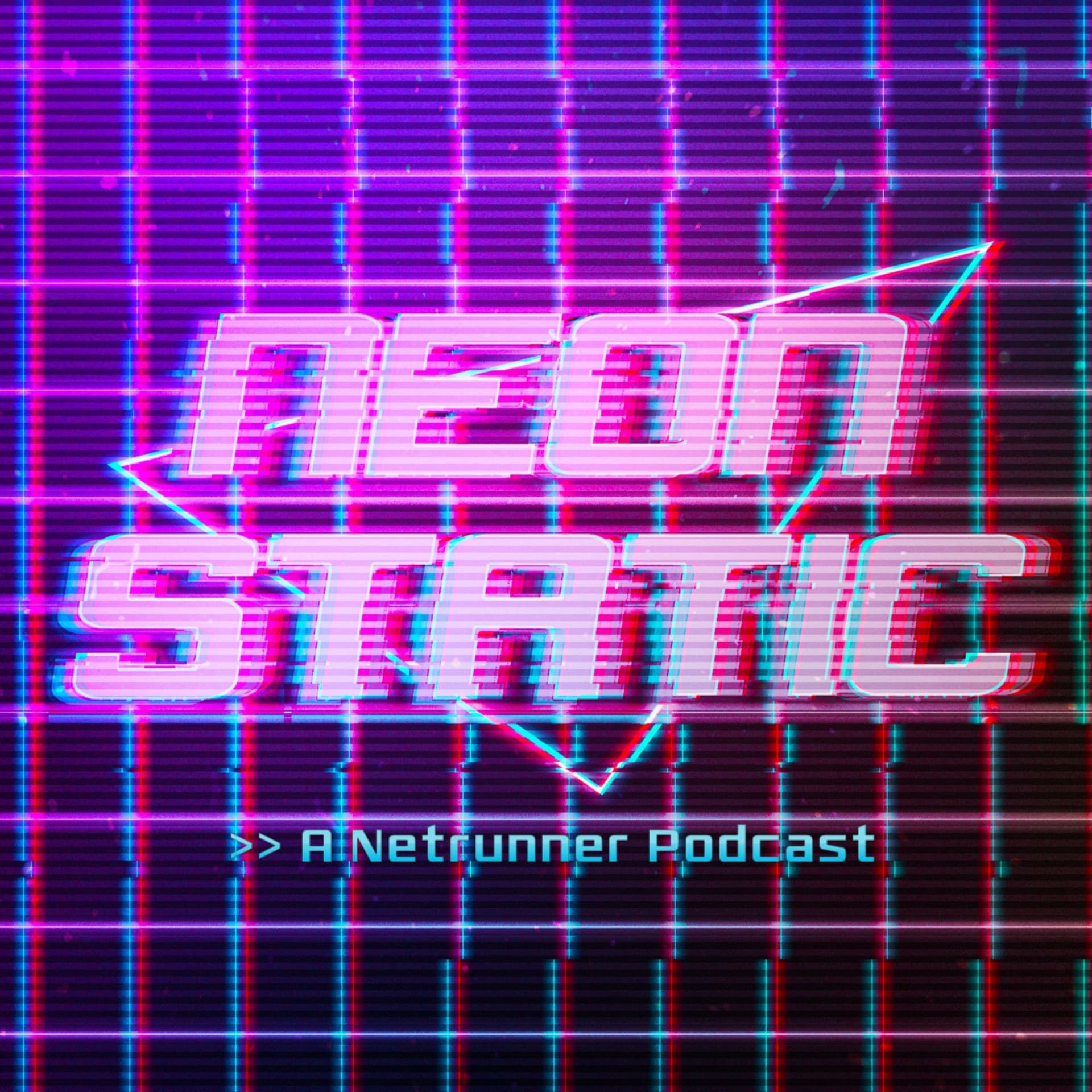 Neon Static: A Netrunner Podcast - Podcasts