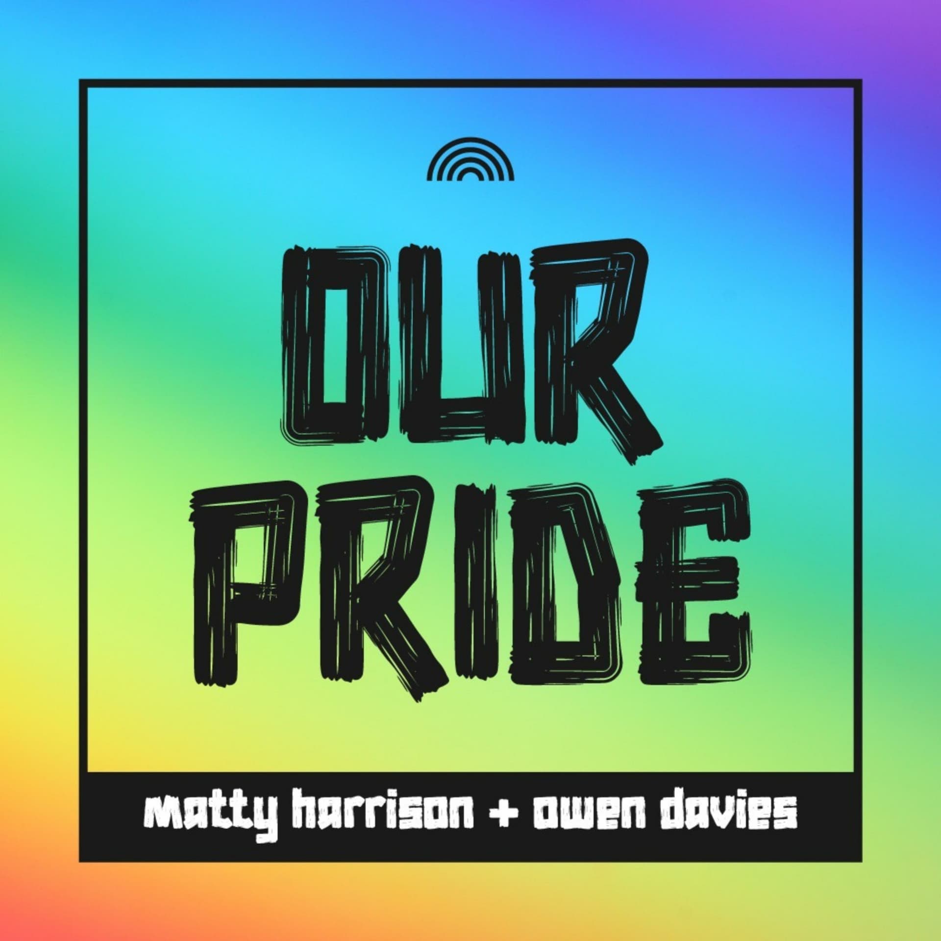 OUR PRIDE - Podcasts