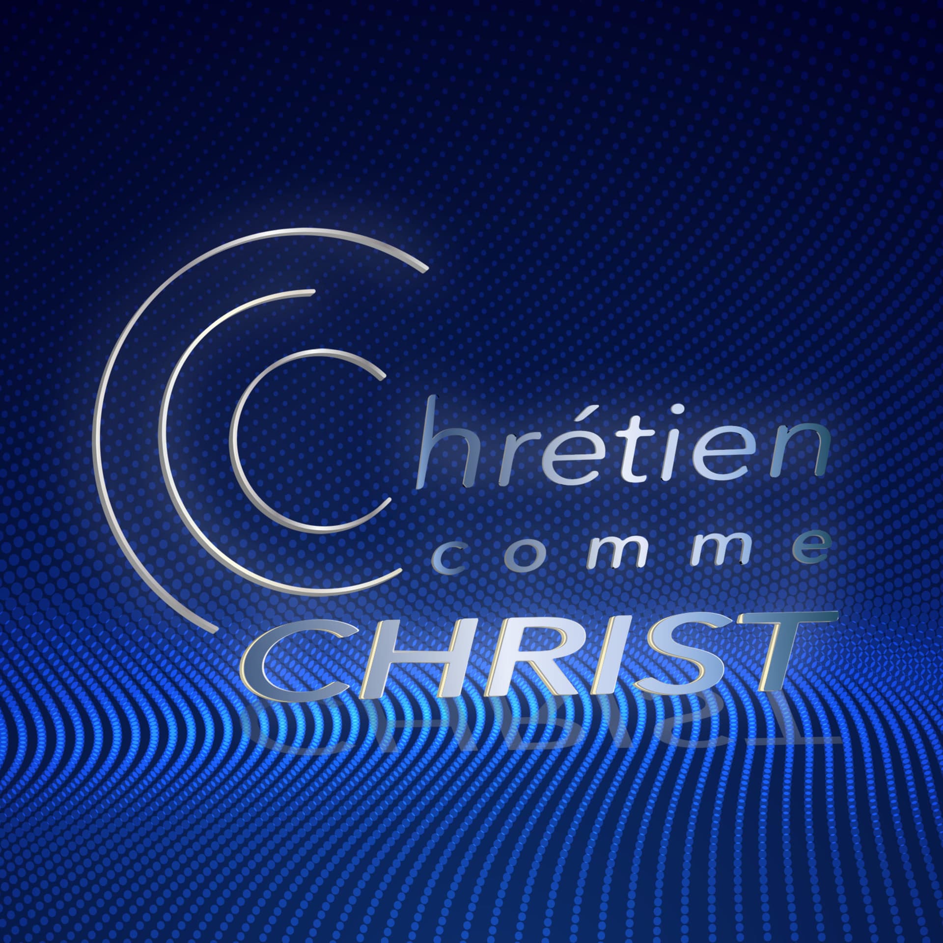 Chrétien Comme Christ - Podcasts