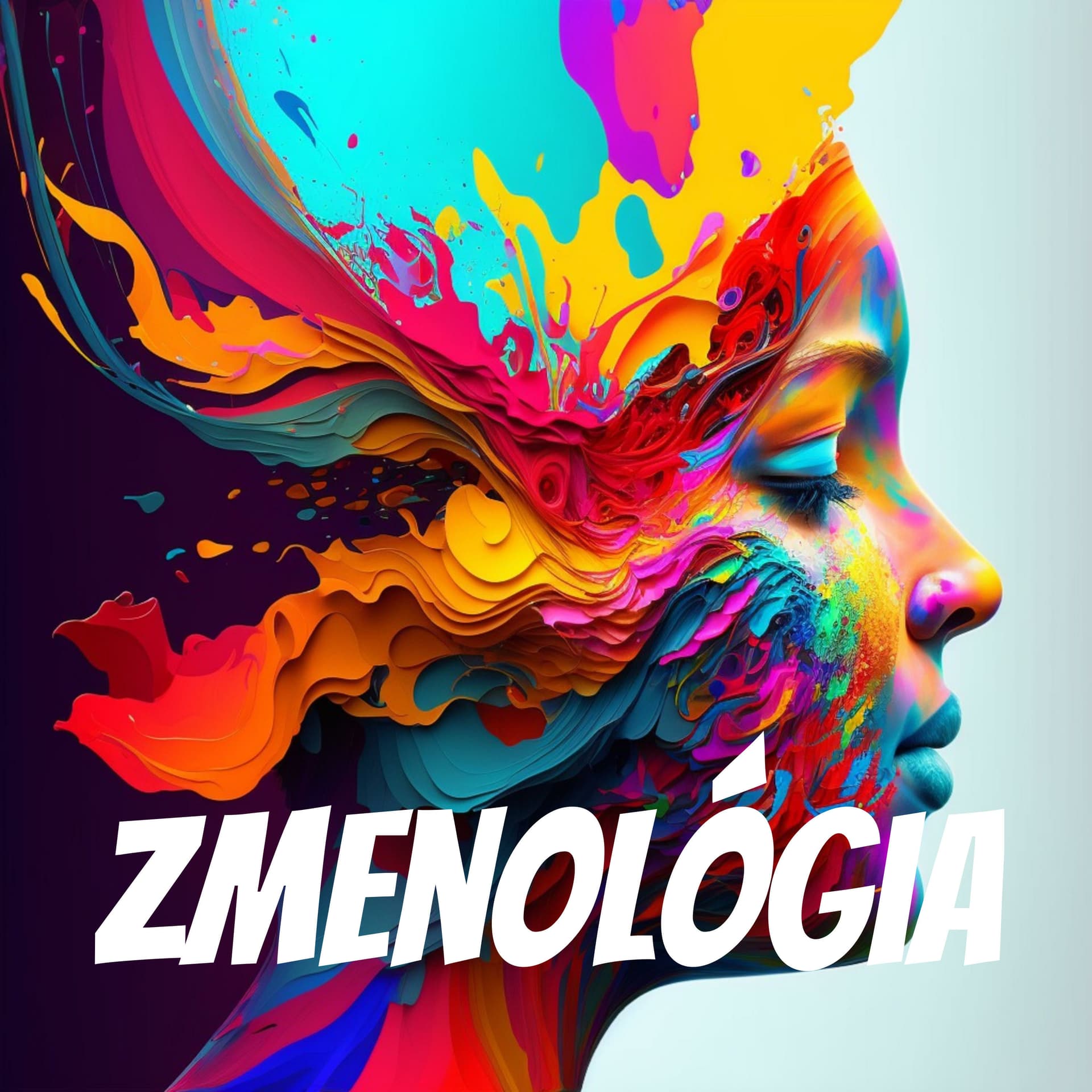 Zmenológia - Podcasts