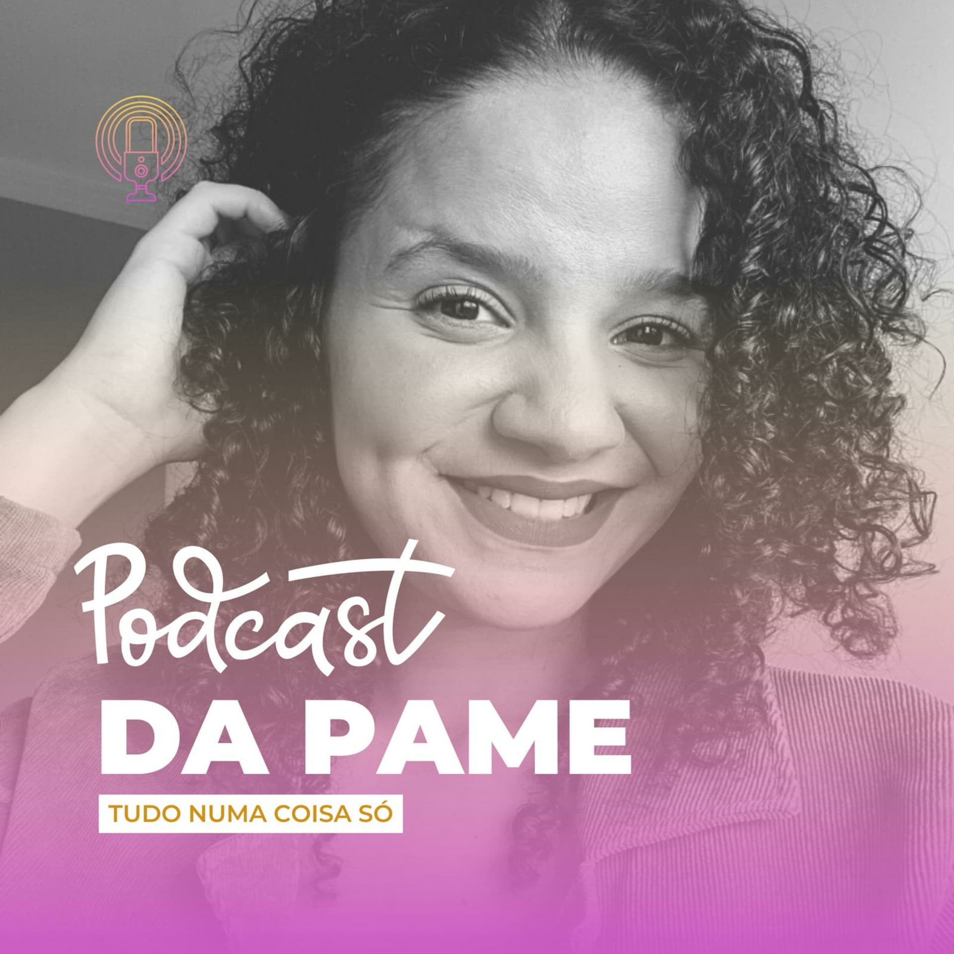 Podcast da Pame - Podcasts