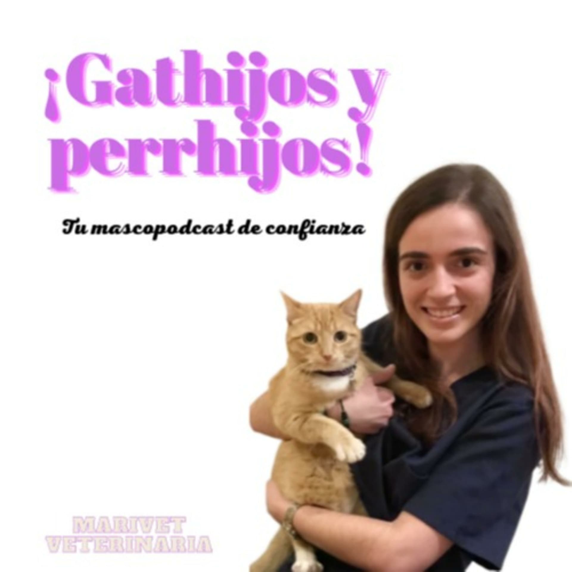 ¡Gathijos y perrhijos! - Podcasts