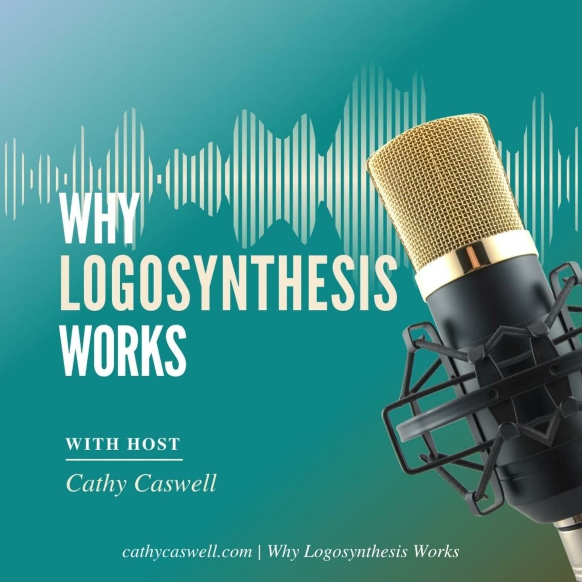 Why Logosynthesis Works - Podcasts