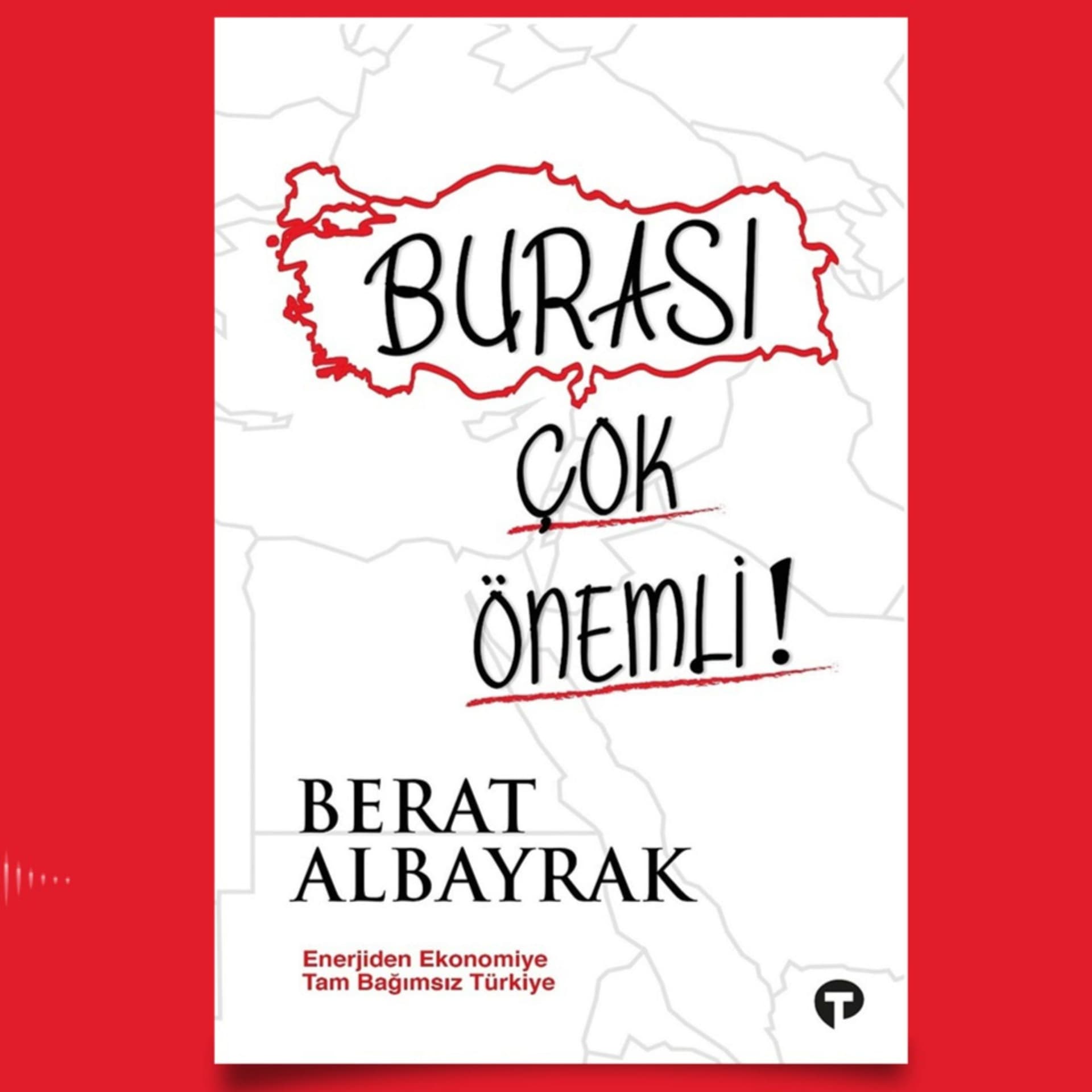 Burası Çok Önemli - Berat Albayrak - Podcasts