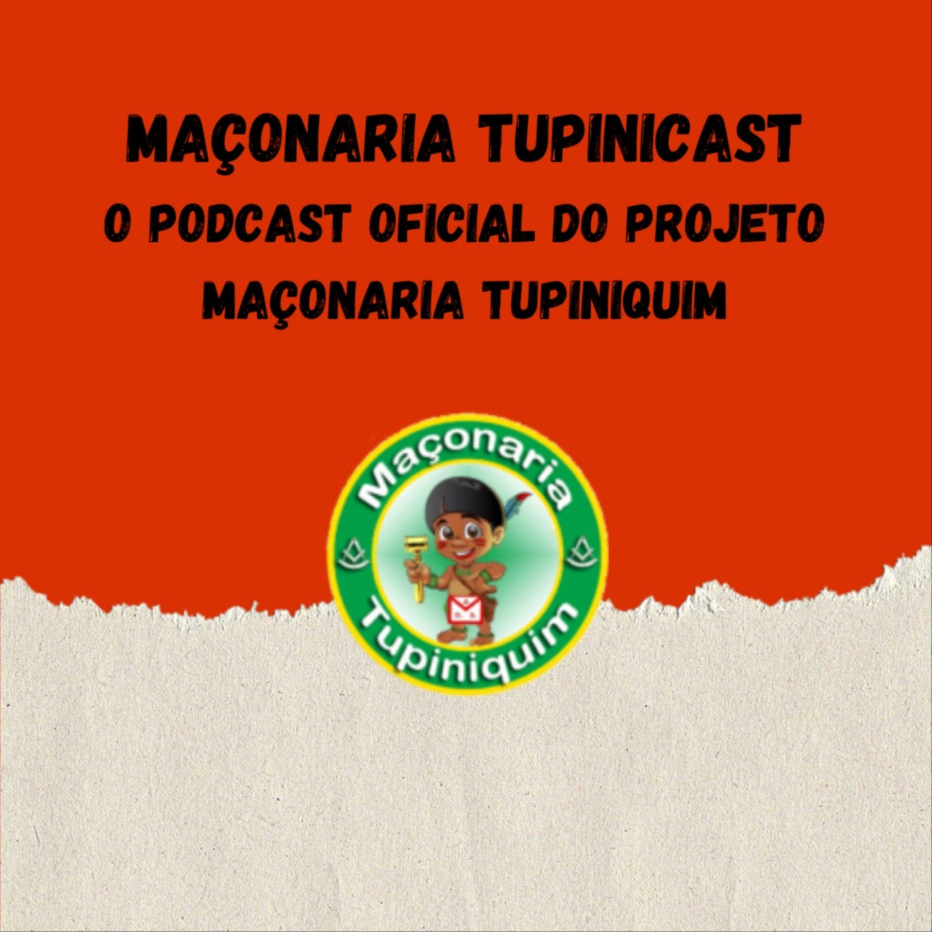 Maçonaria Tupinicast - Podcasts