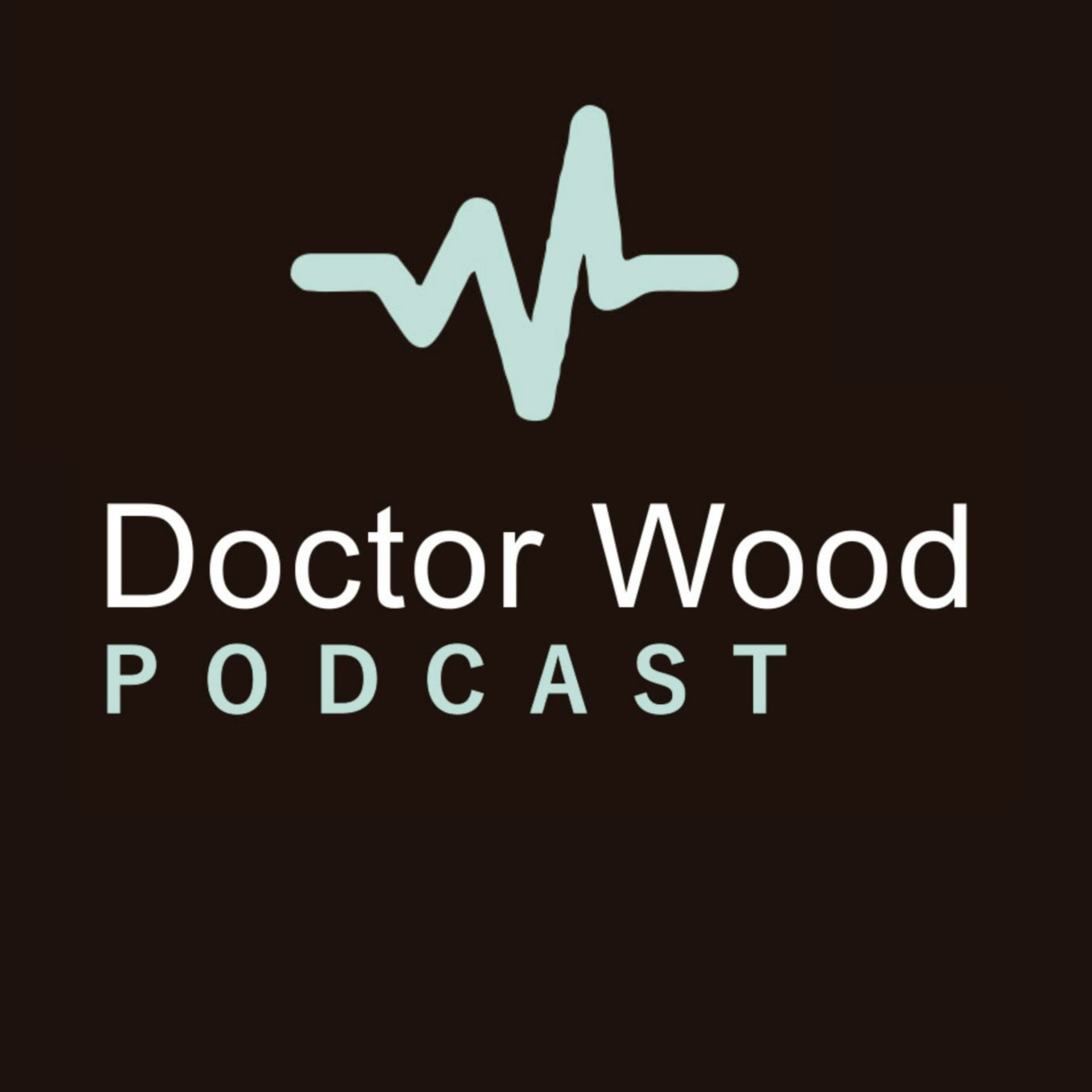 Doctor Wood Podcast - Podcasts