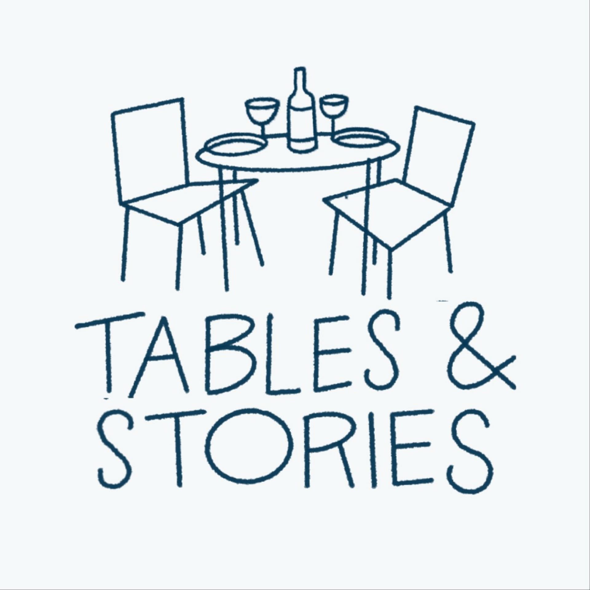 Tables and Stories - Podcasts