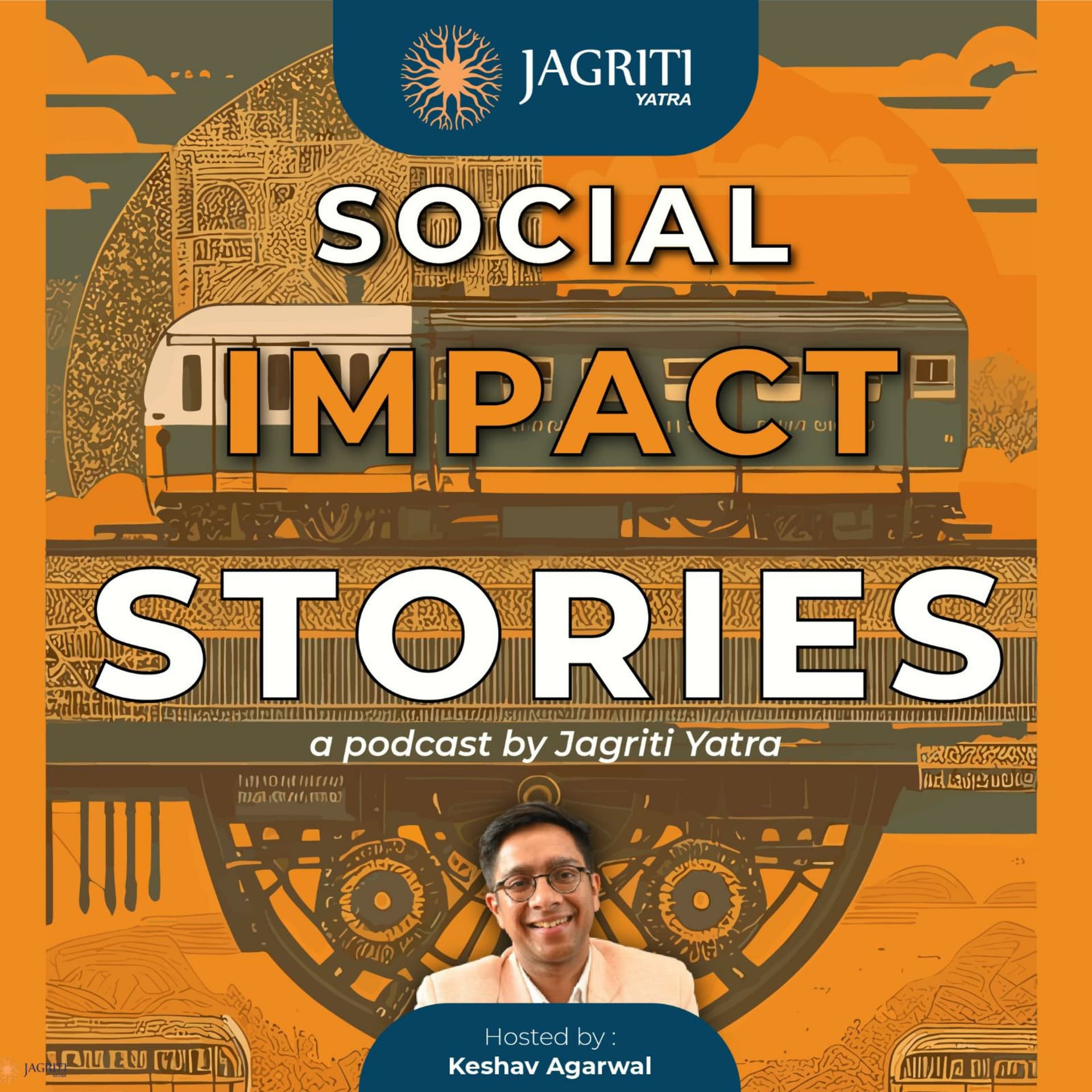 Social Impact Stories: A Jagriti Yatra podcast in Hinglish by Keshav Aggarwal - Podcasts