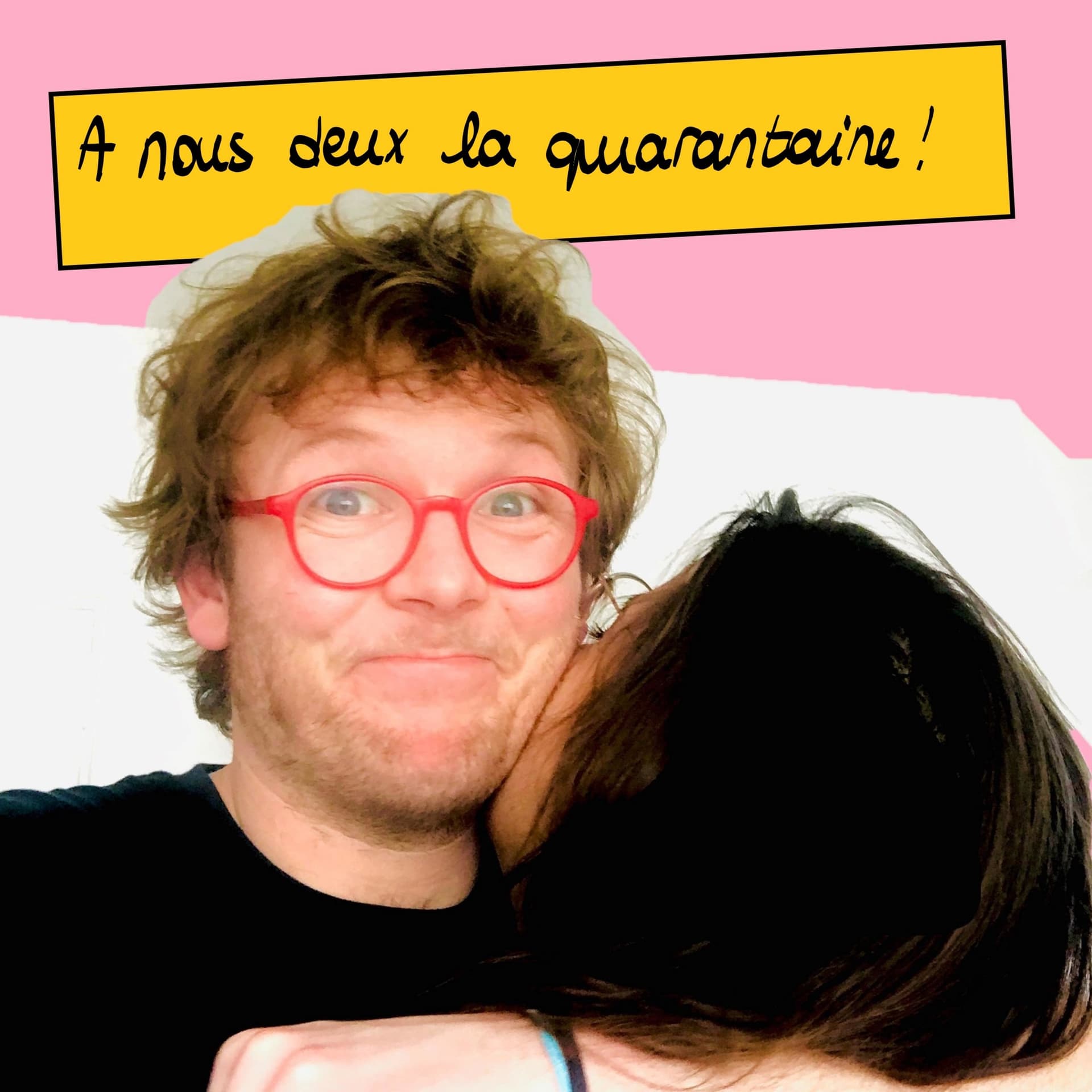 A Nous Deux la Quarantaine - Podcasts