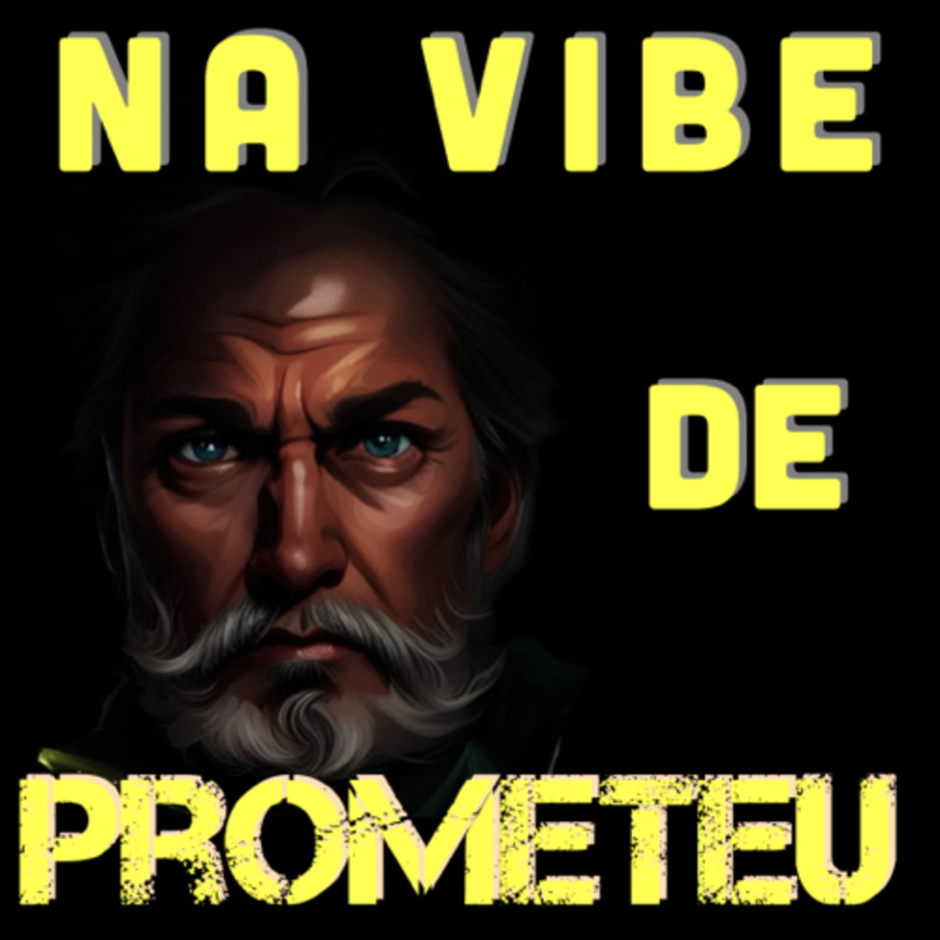 Na Vibe de Prometeu - Podcasts
