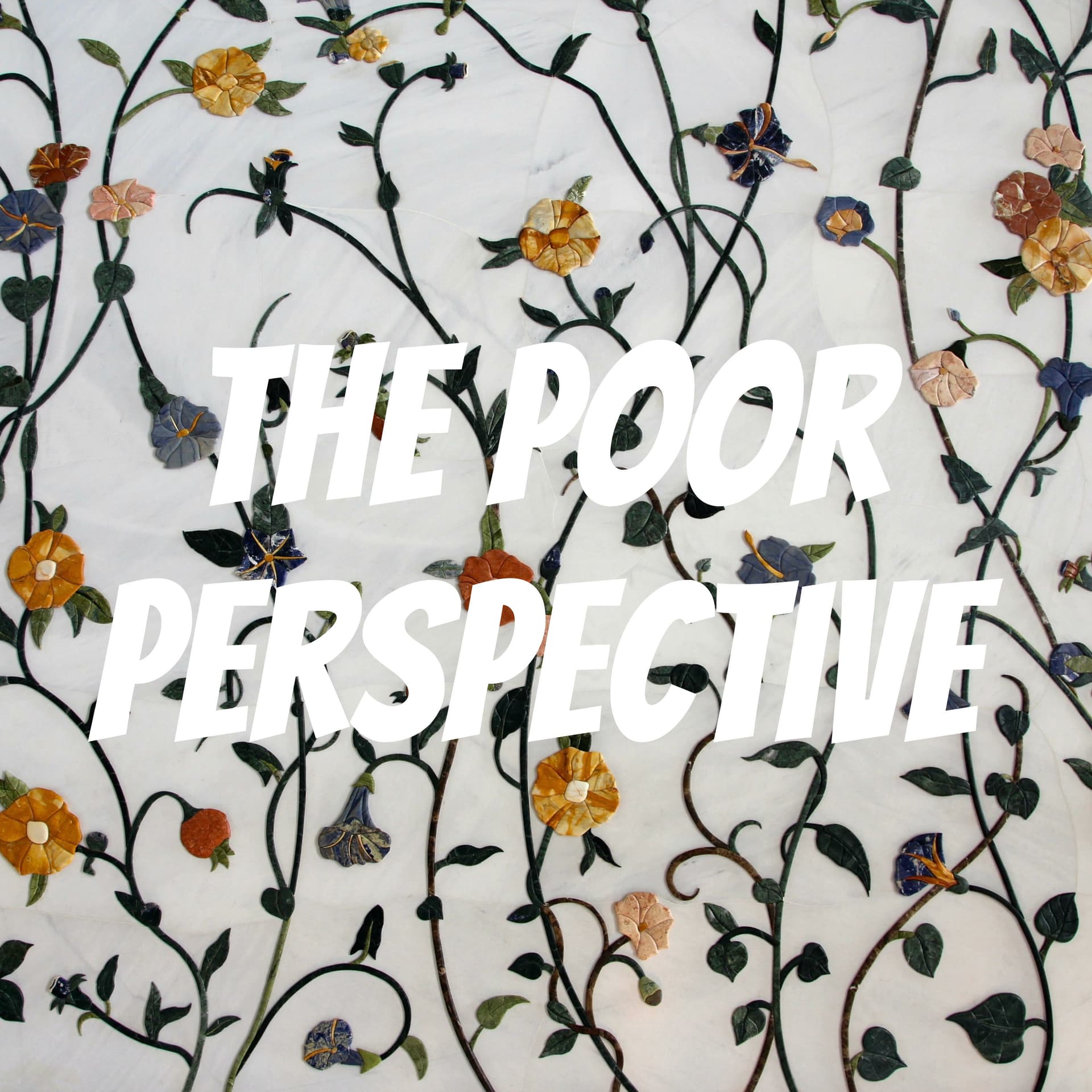 The Poor Perspective - Podcasts