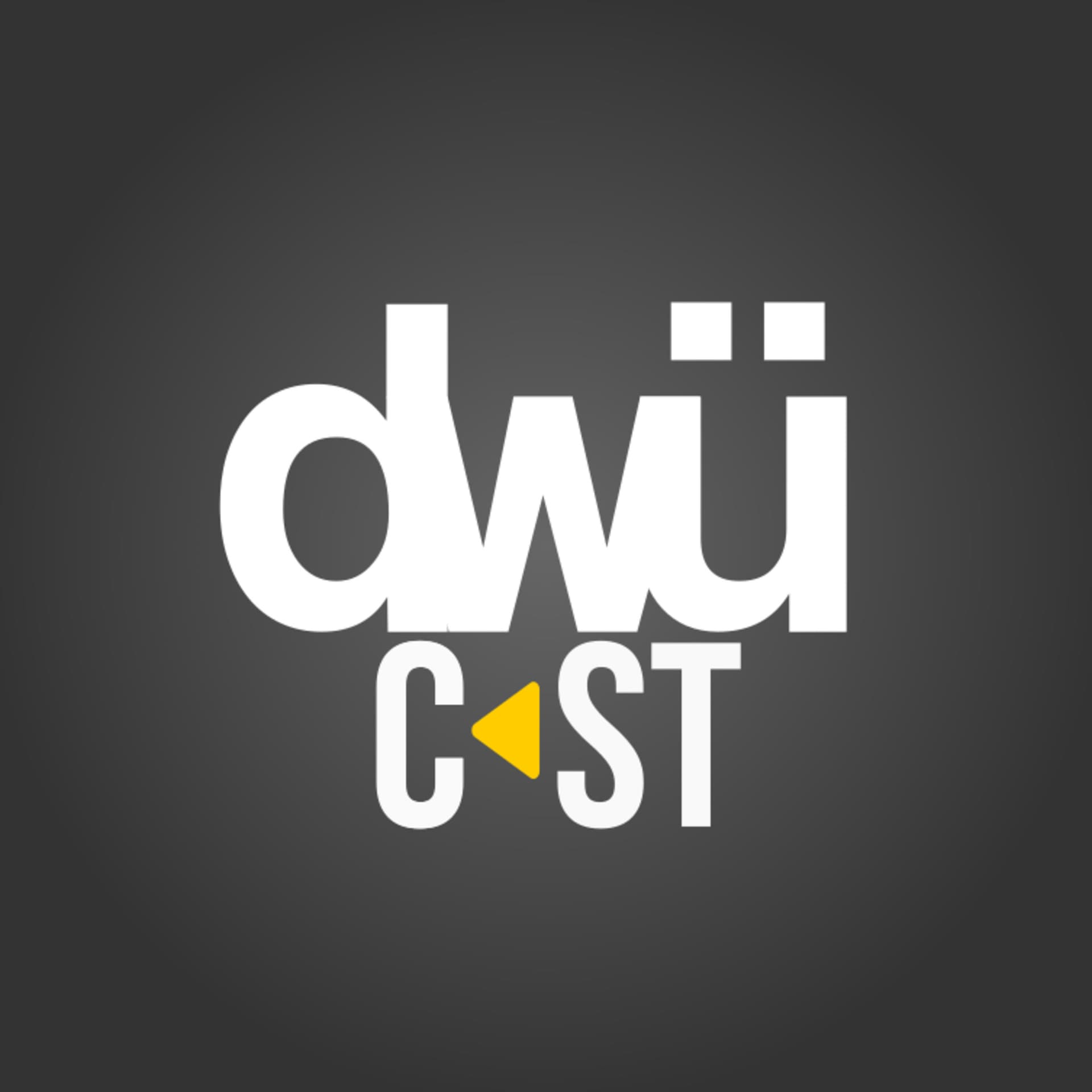 dwü-Cast - Podcasts