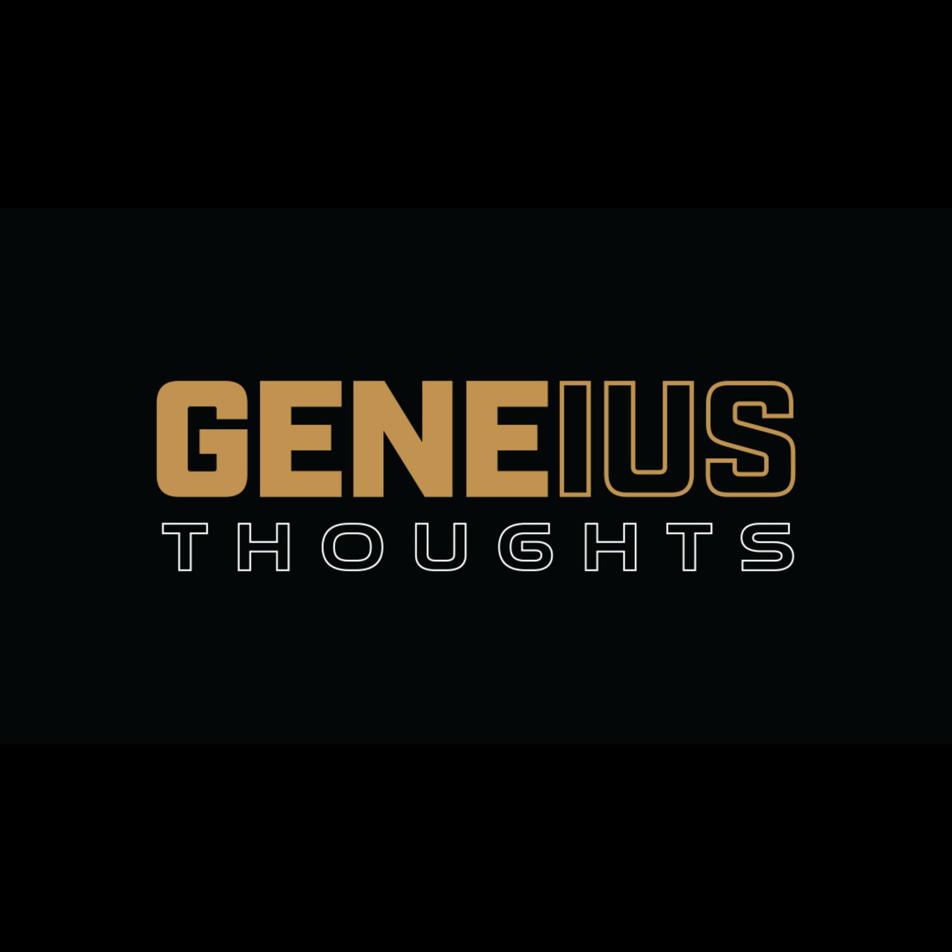 Geneius Thoughts - Podcasts