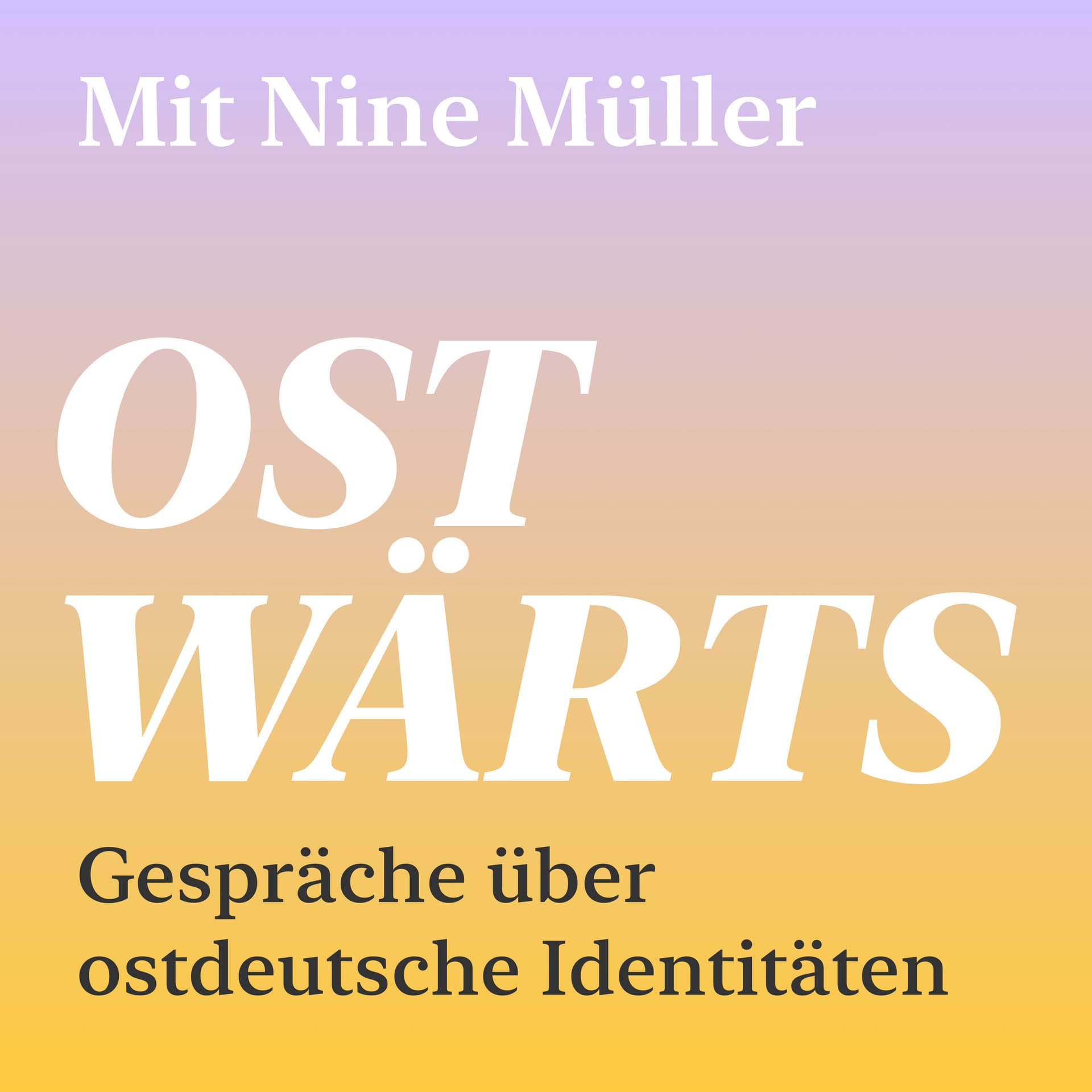 Ostwärts. Gespräche über ostdeutsche Identitäten - Podcasts