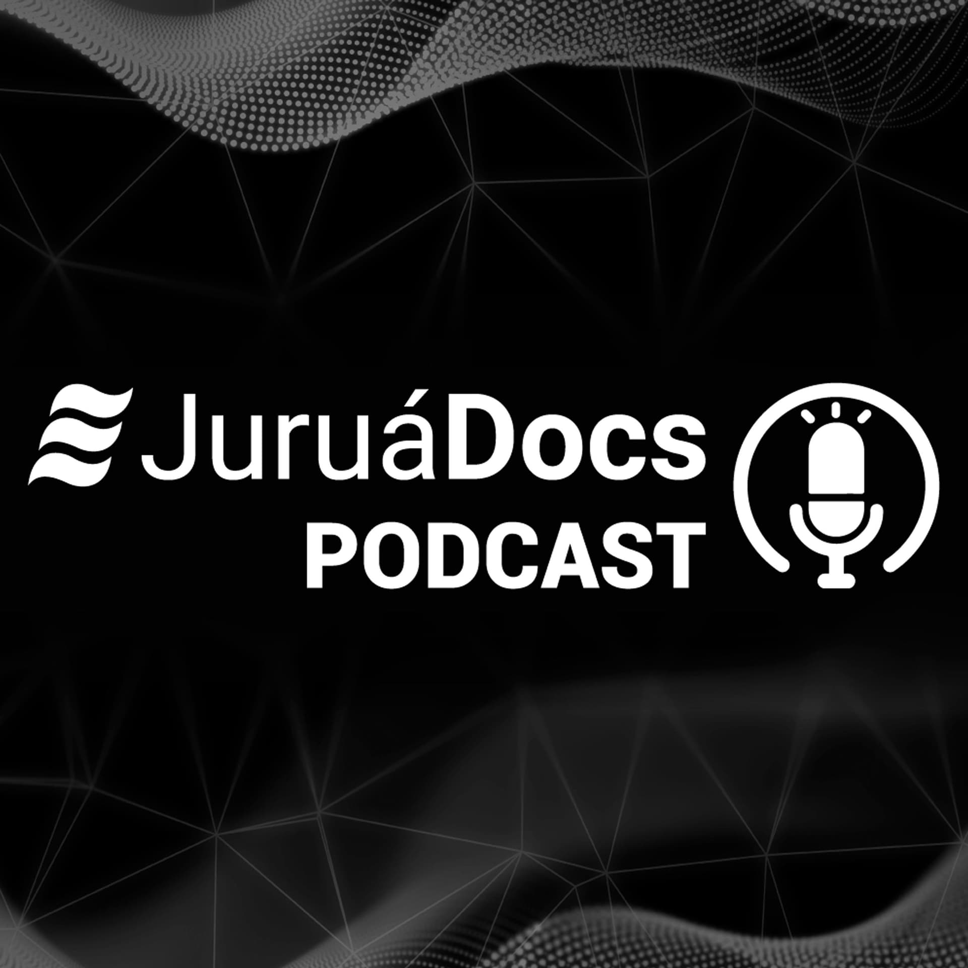 JuruáDocs - Podcasts