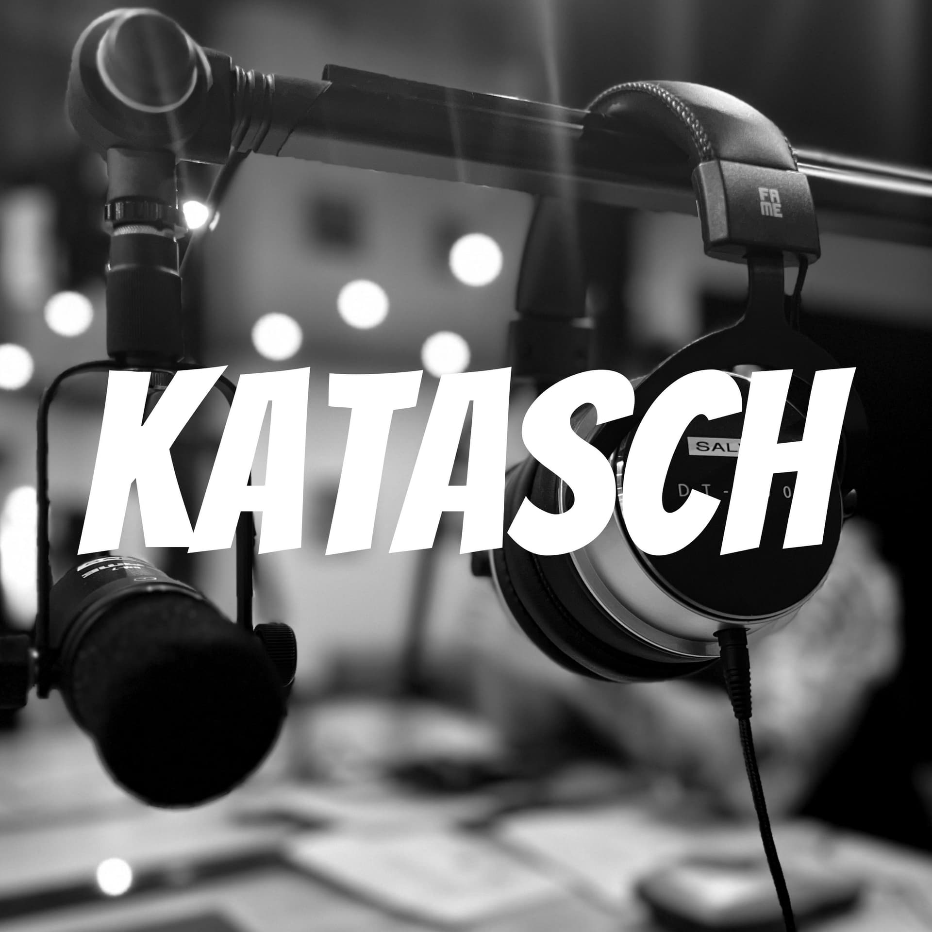 KATASCH PODCAST - Podcasts