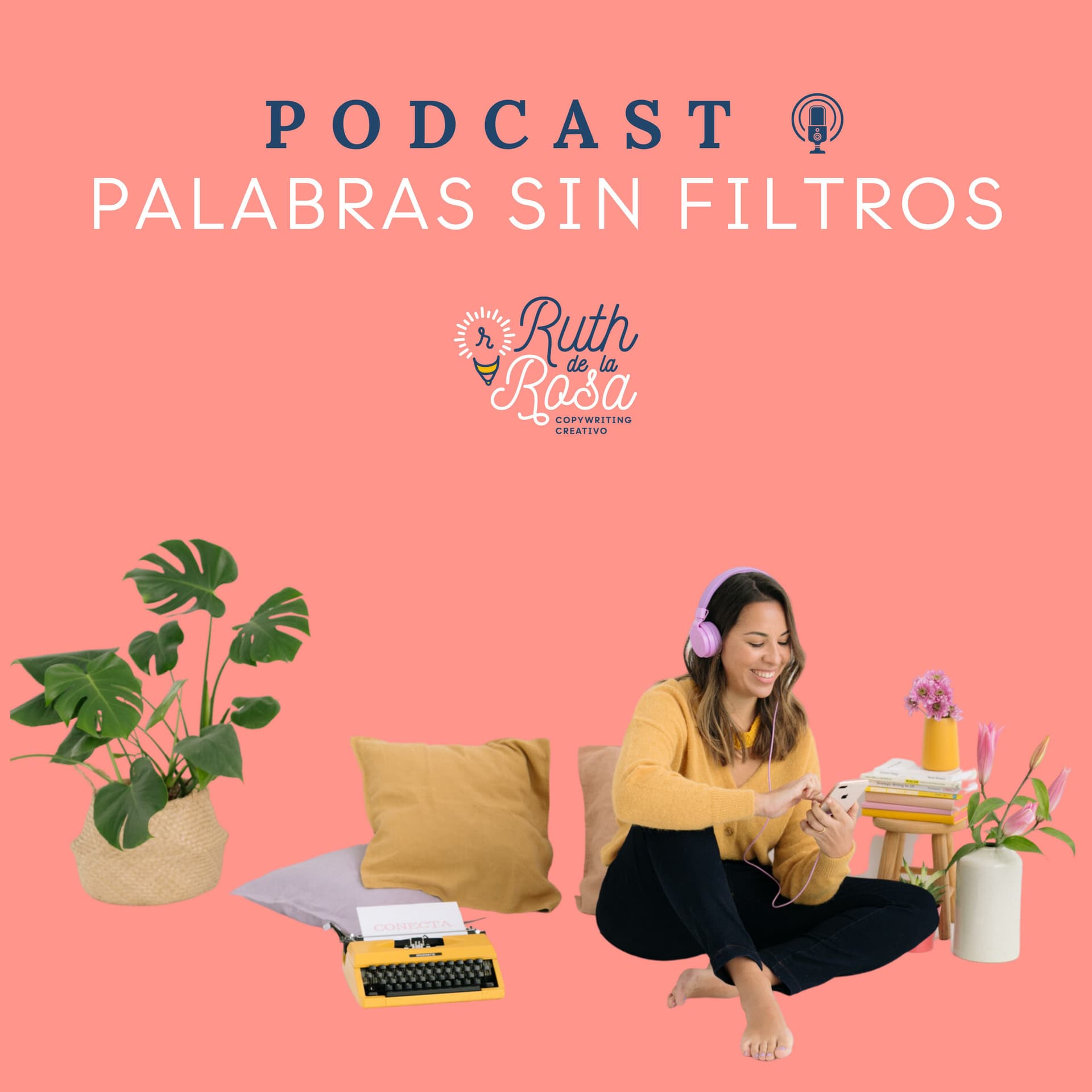 Palabras Sin Filtros - Podcasts