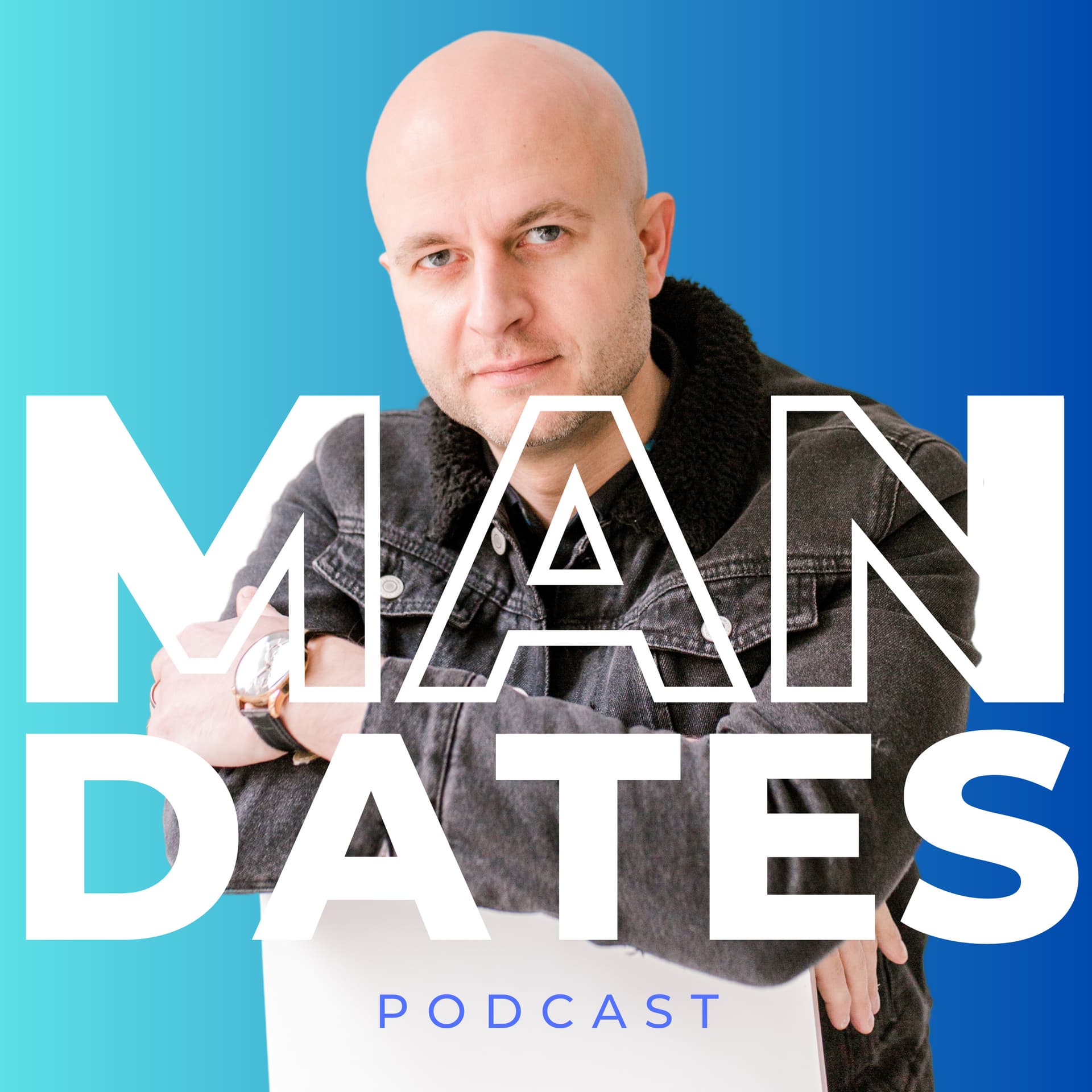 Man Dates - Podcasts