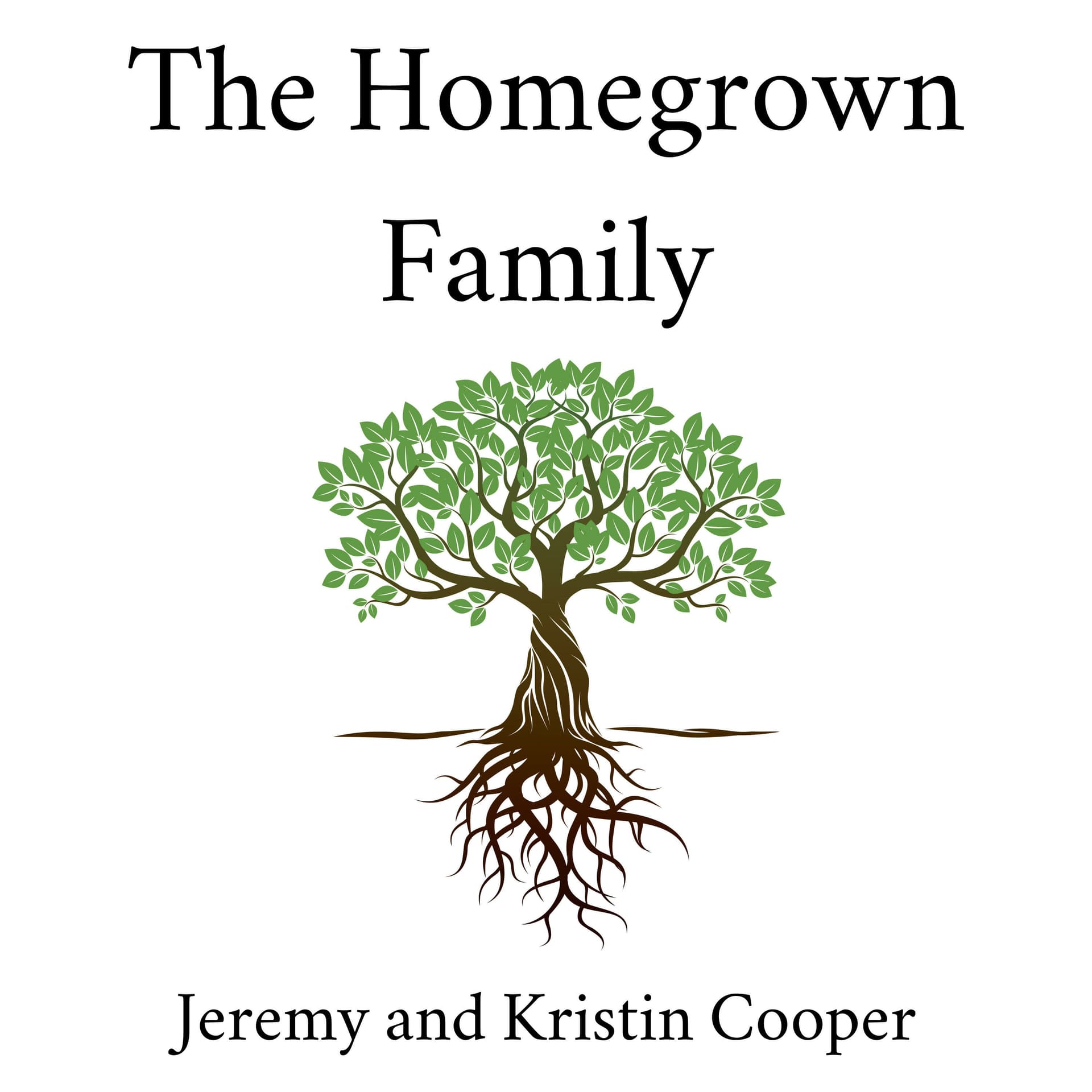 The Homegrown Family - Podcasts