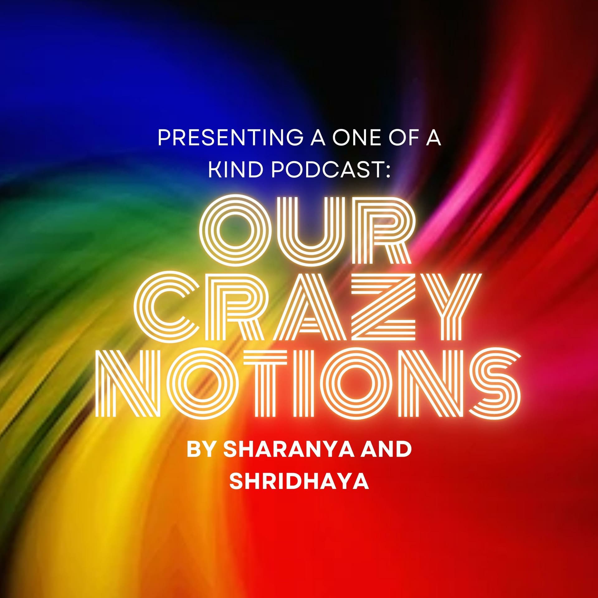 Our Crazy Notions - Tamil podcast - Podcasts
